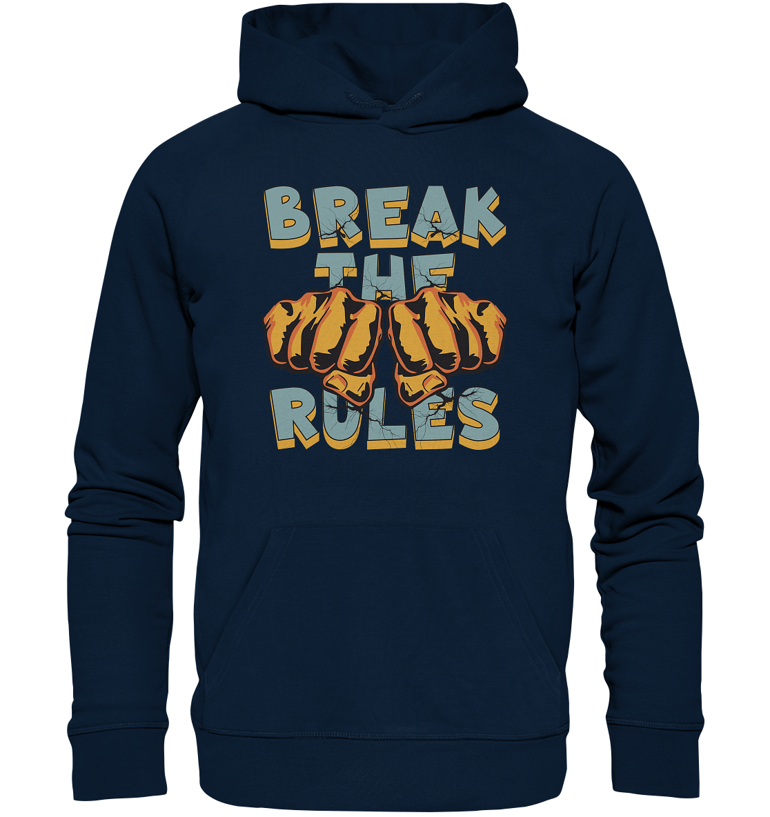 Break the Rules - Statement - Organic Basic Hoodie
