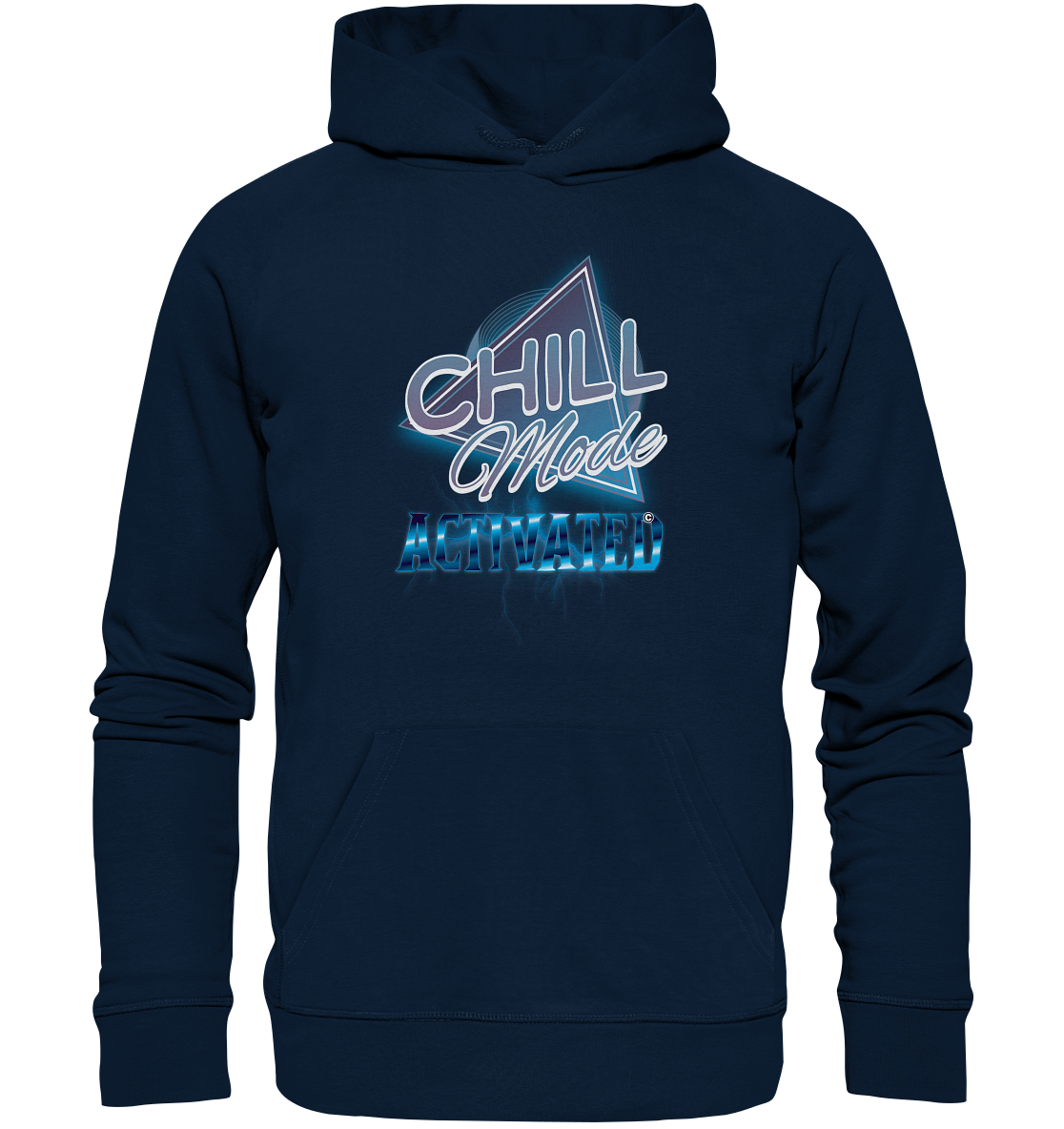 Chill Mode Activated - Organic Basic Hoodie