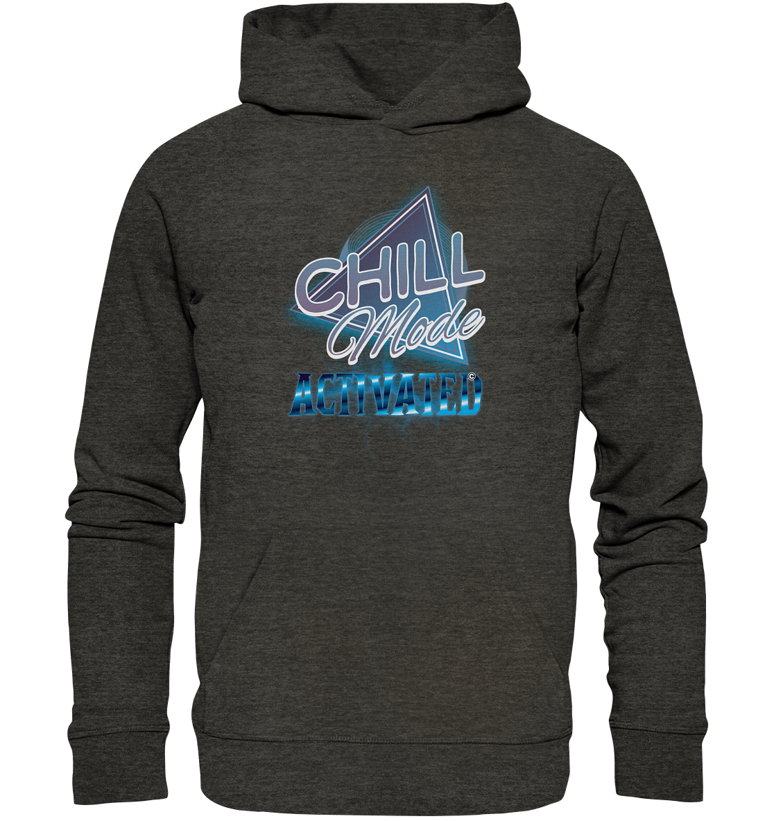 Chill Mode Activated - Organic Basic Hoodie