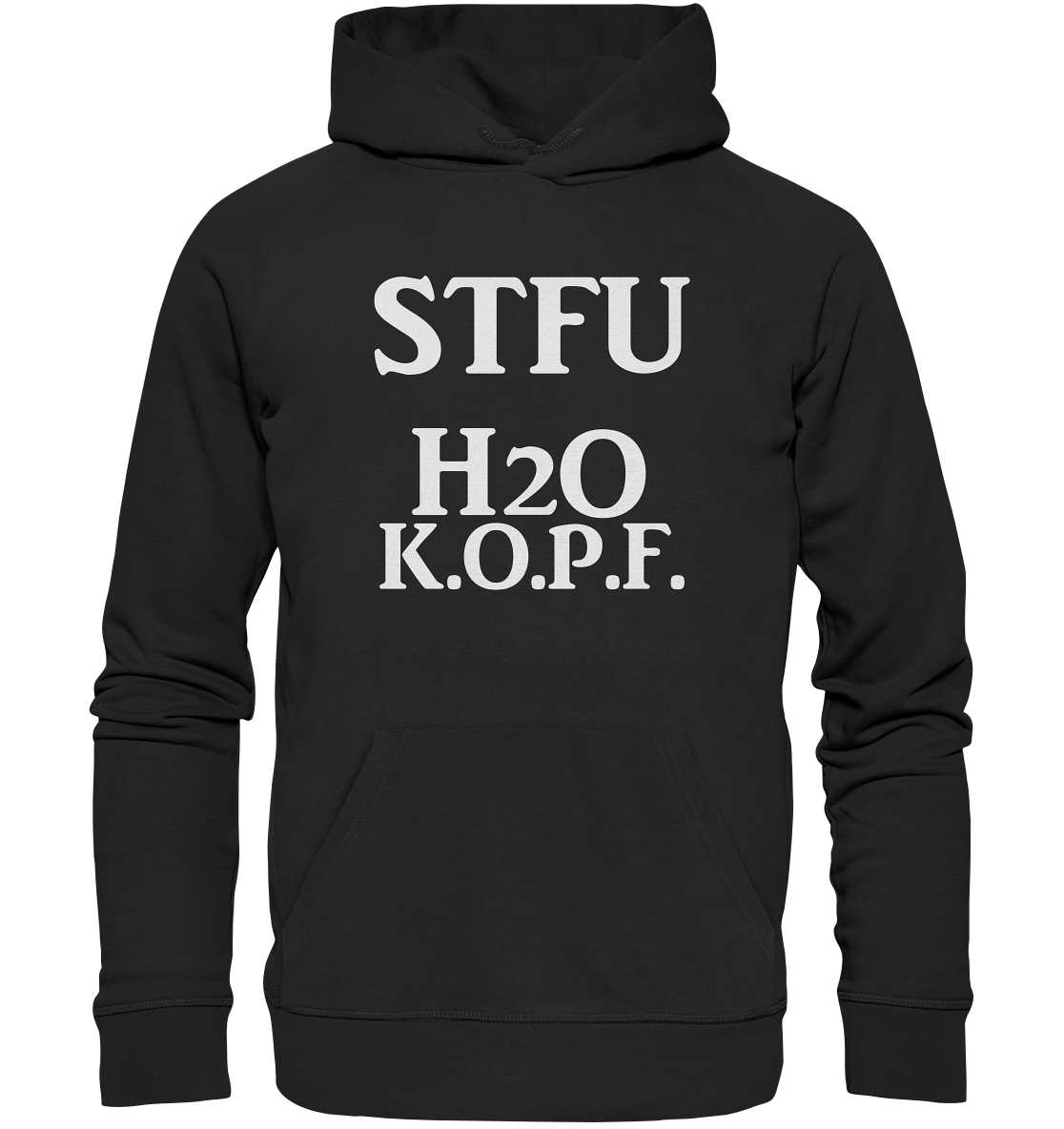 STFU Abkürzung Freche Sprüche- Organic Basic Hoodie