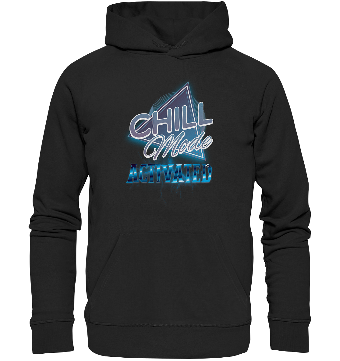 Chill Mode Activated - Organic Basic Hoodie