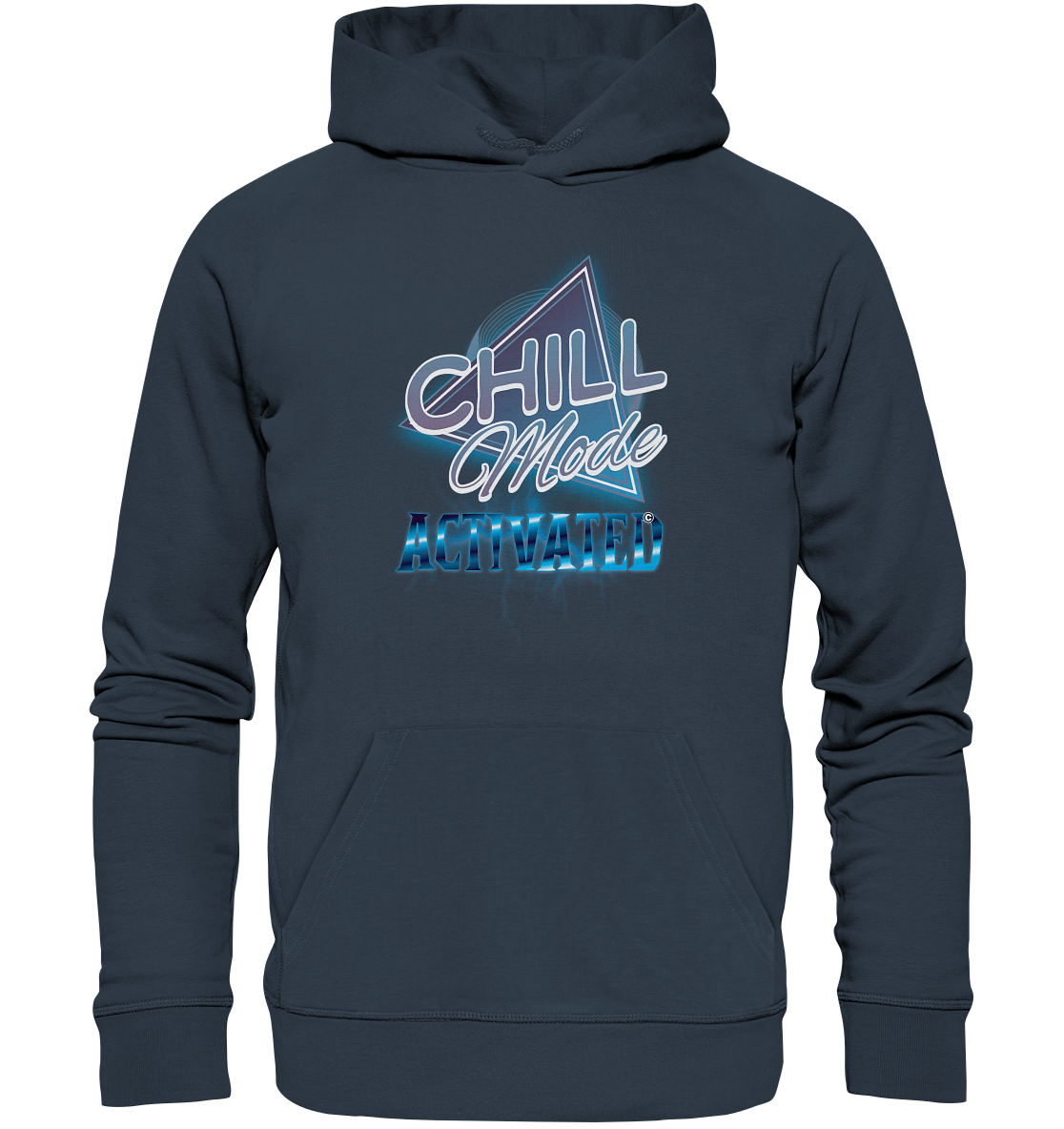Chill Mode Activated - Organic Basic Hoodie