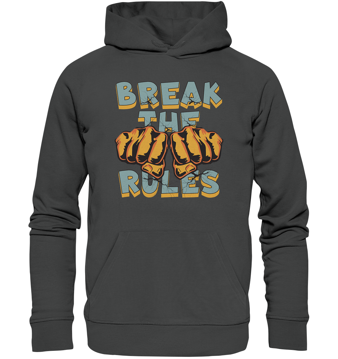 Break the Rules - Statement - Organic Basic Hoodie