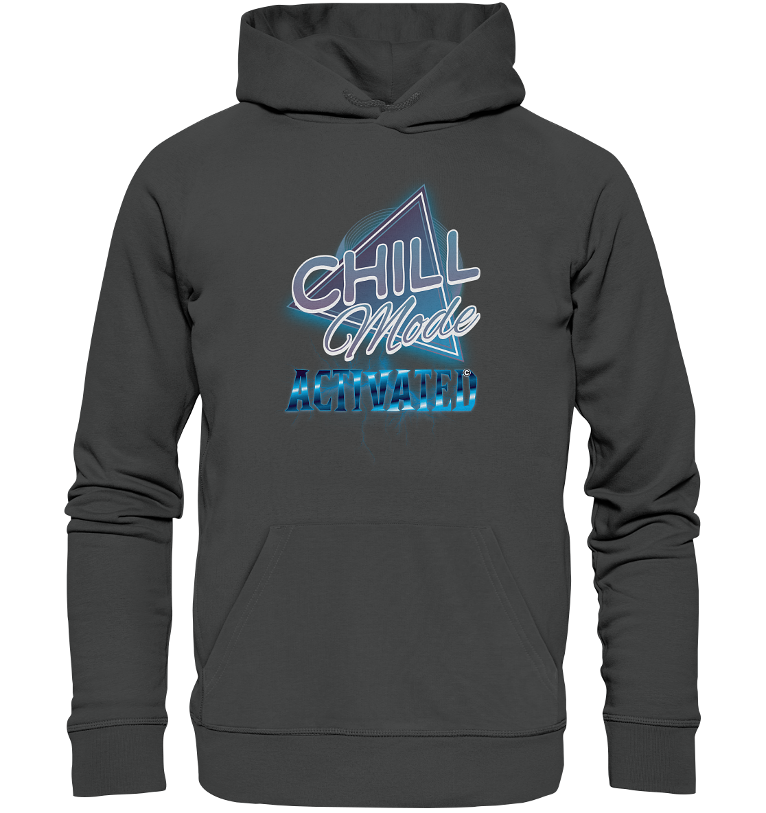Chill Mode Activated - Organic Basic Hoodie