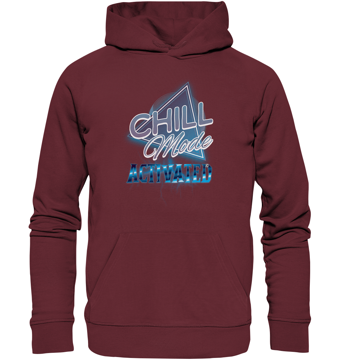 Chill Mode Activated - Organic Basic Hoodie