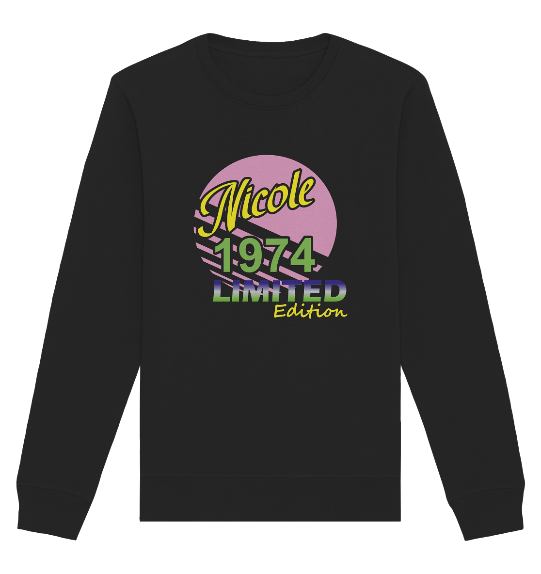 Nicole Limited Edition Jahrgang 1974- Unisex Sweatshirt