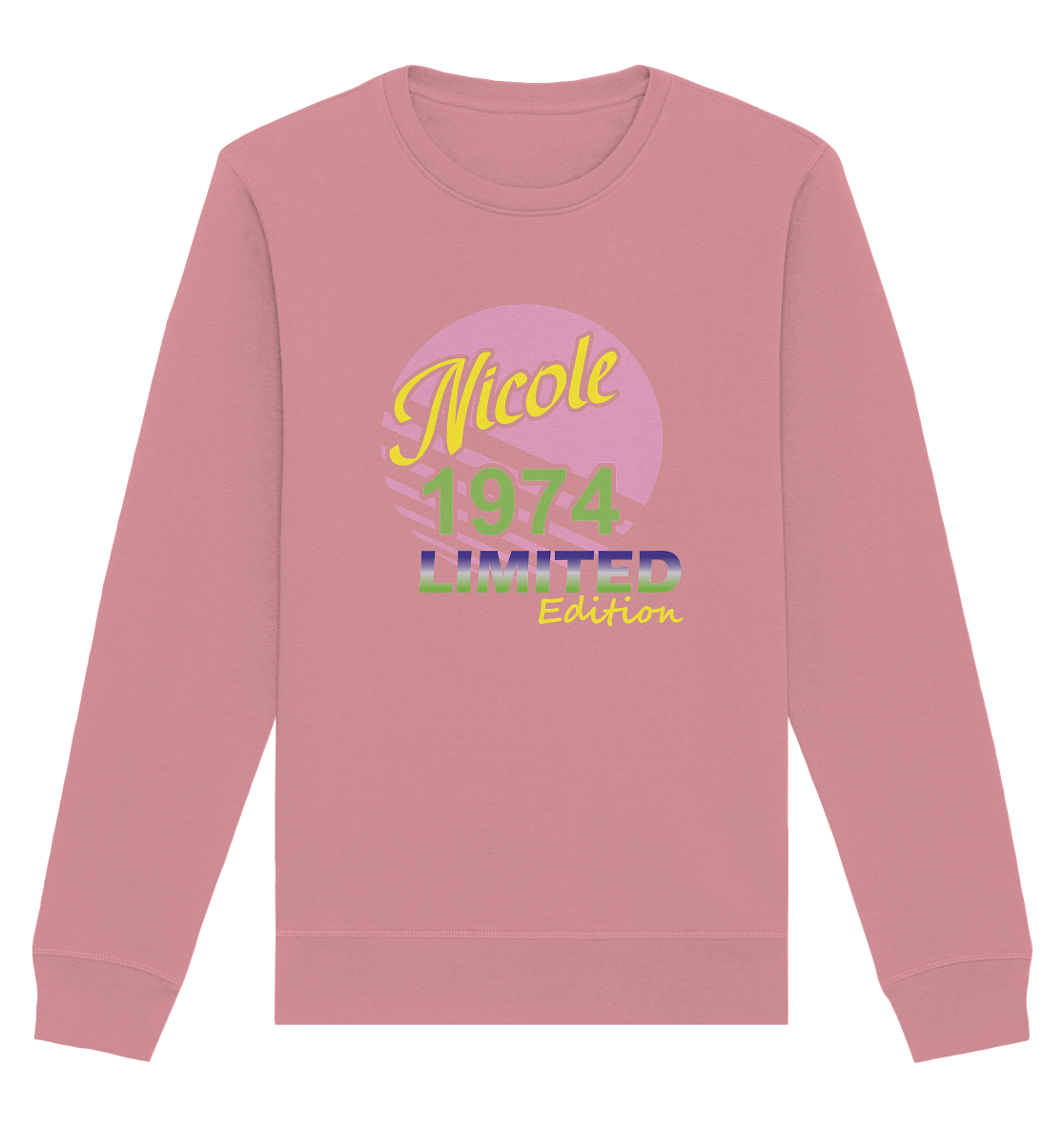 Nicole Limited Edition Jahrgang 1974- Unisex Sweatshirt