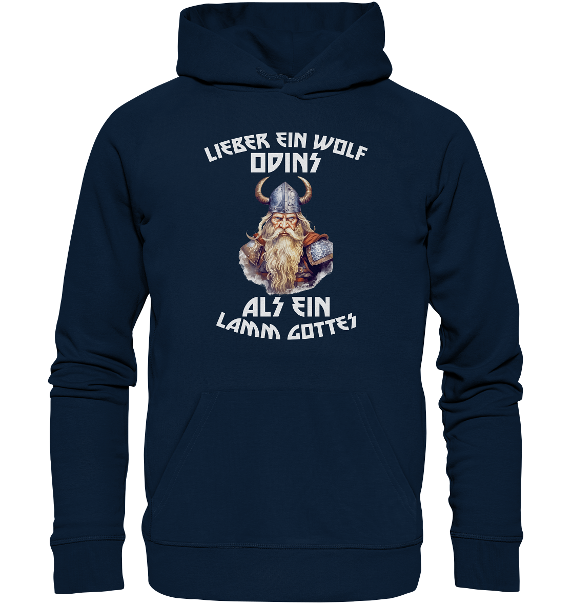 LIEBER EIN WOLF ODINS NO 1 - STREETWEAR - STATEMENT - Organic Hoodie