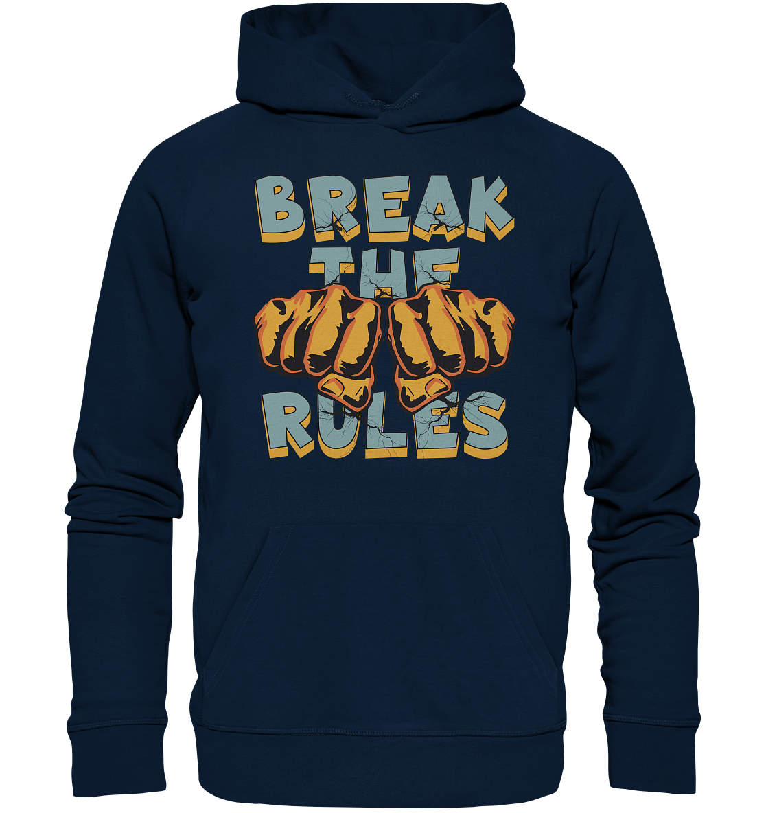 Break the Rules - Statement - Organic Hoodie