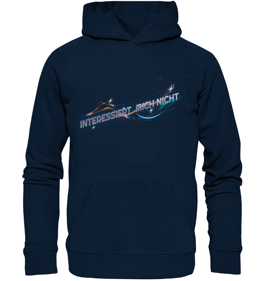 Interessiert mich nicht - Organic Hoodie
