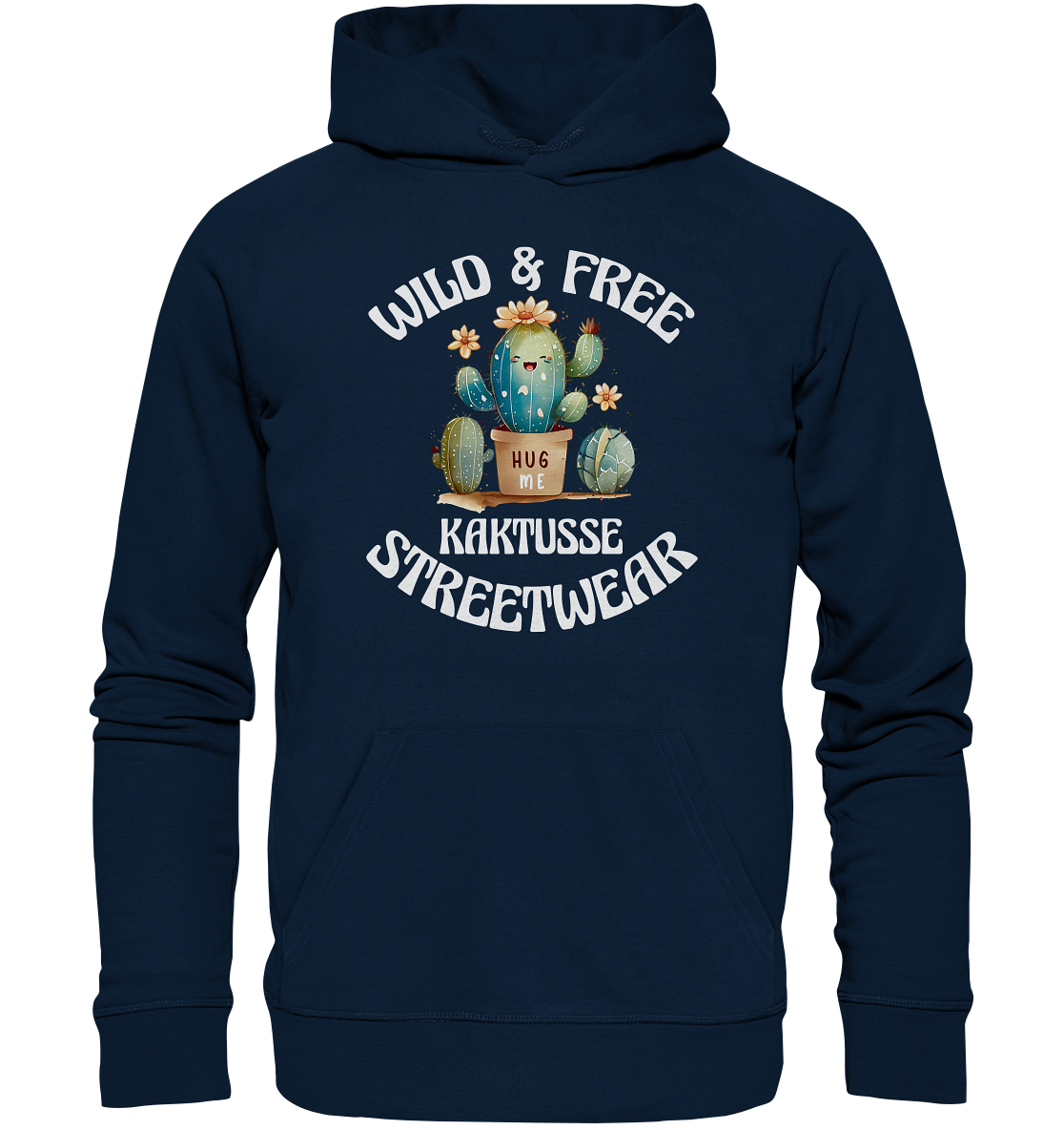 WILD & FREE NO 17 KAKTUSSE - STREETWEAR - STATEMENT - Organic Hoodie