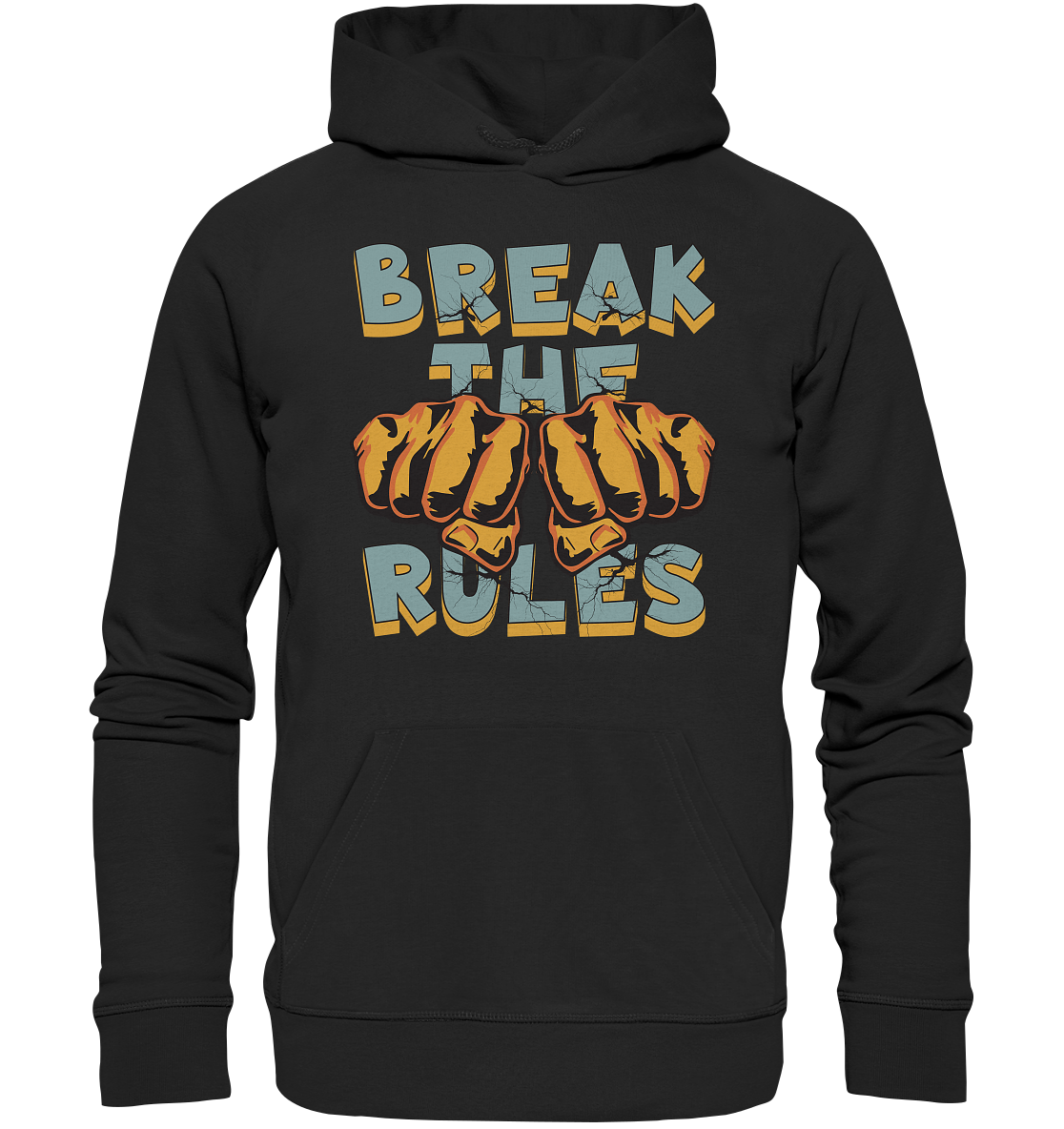 Break the Rules - Statement - Organic Hoodie