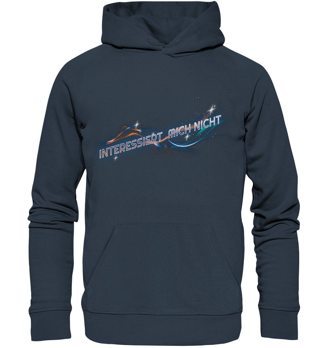 Interessiert mich nicht - Organic Hoodie