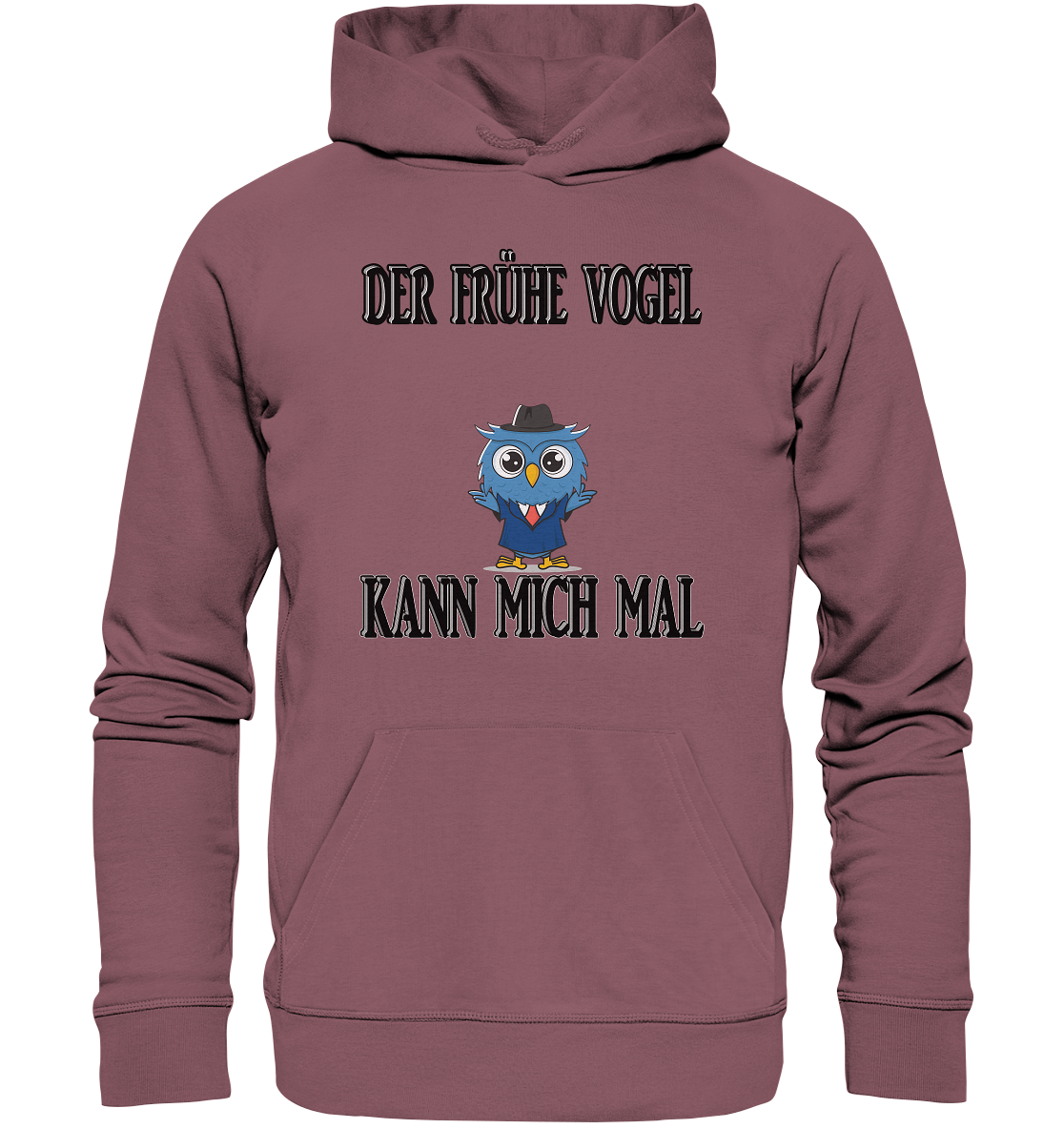 DER FRÜHE VOGEL KANN MICH MAL NO 2 - Organic Hoodie