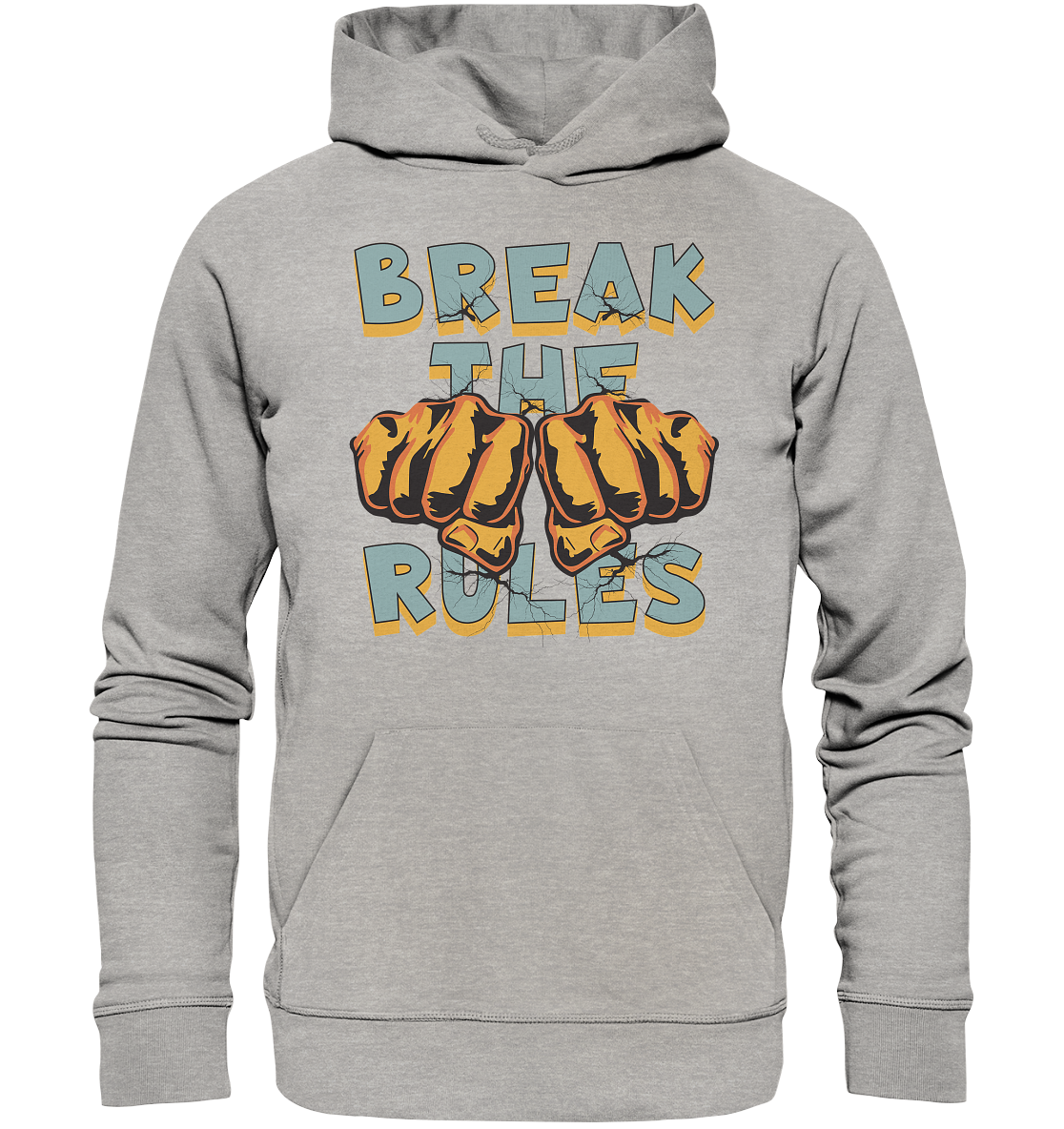Break the Rules - Statement - Organic Hoodie