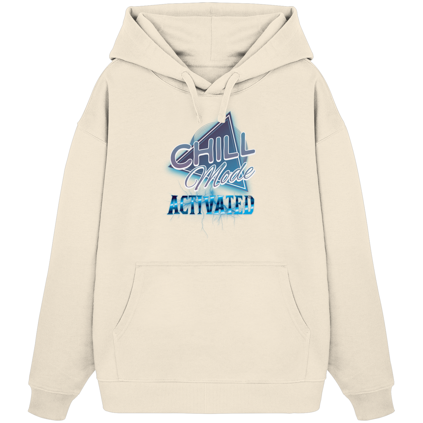 Chill Mode Activated - Organic Oversize Hoodie