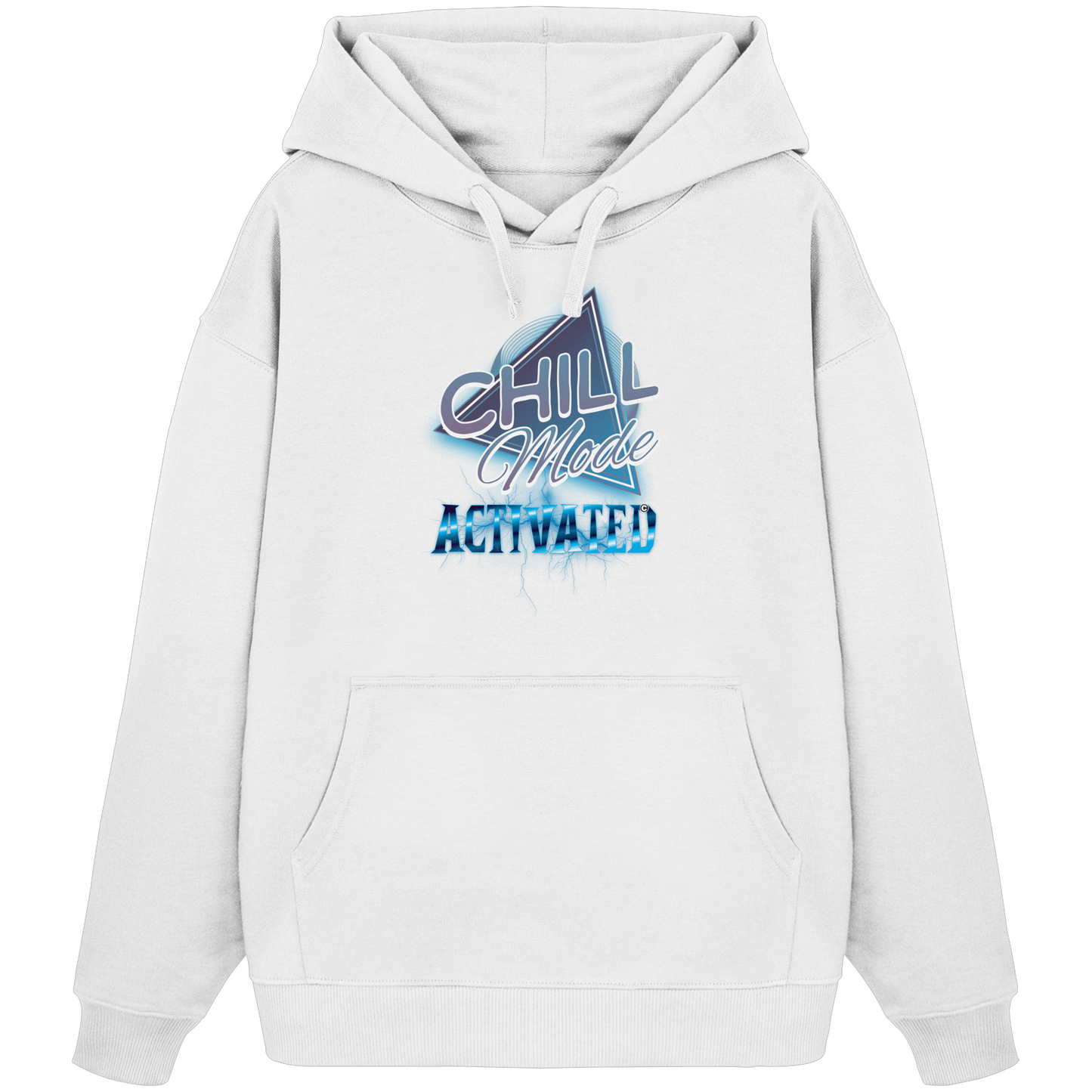 Chill Mode Activated - Organic Oversize Hoodie