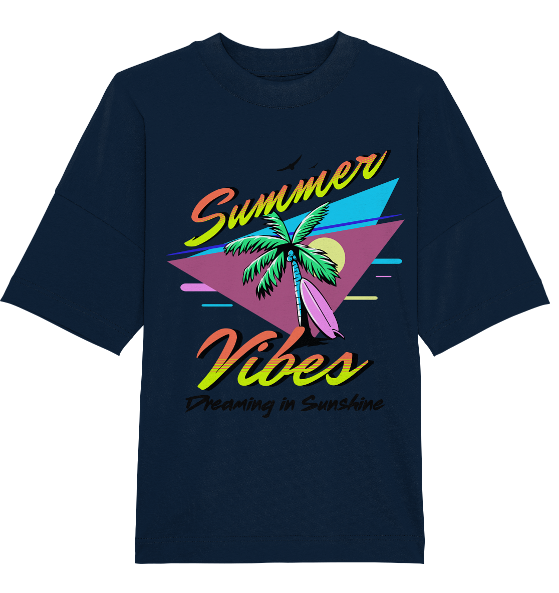 Summer Vibes Dreaming - Organic Oversize Shirt