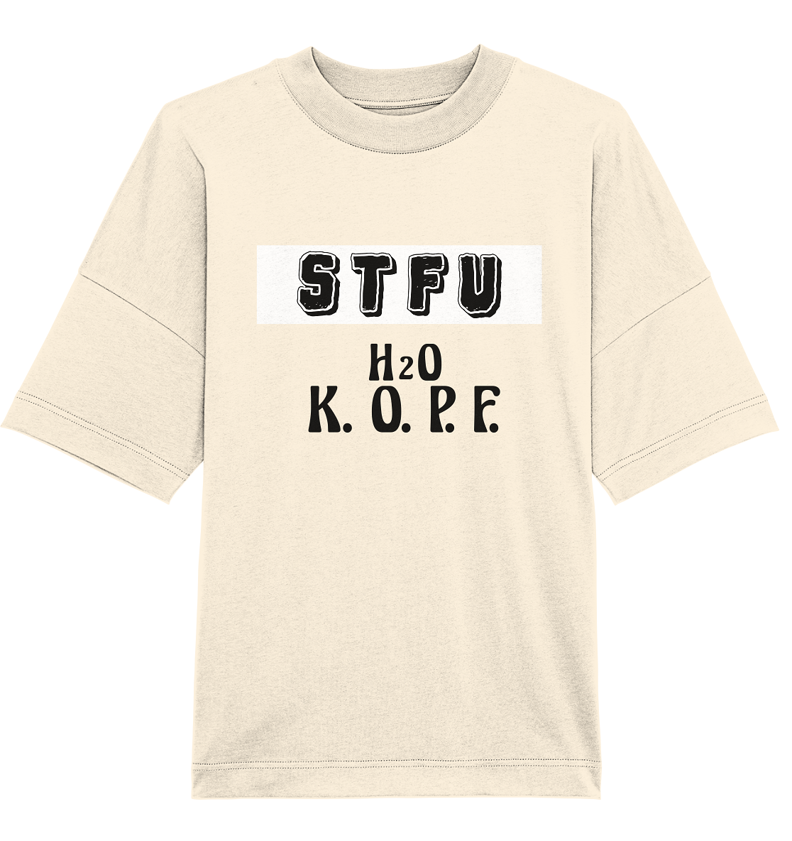STFU Abkürzung Freche Sprüche T-Shirt