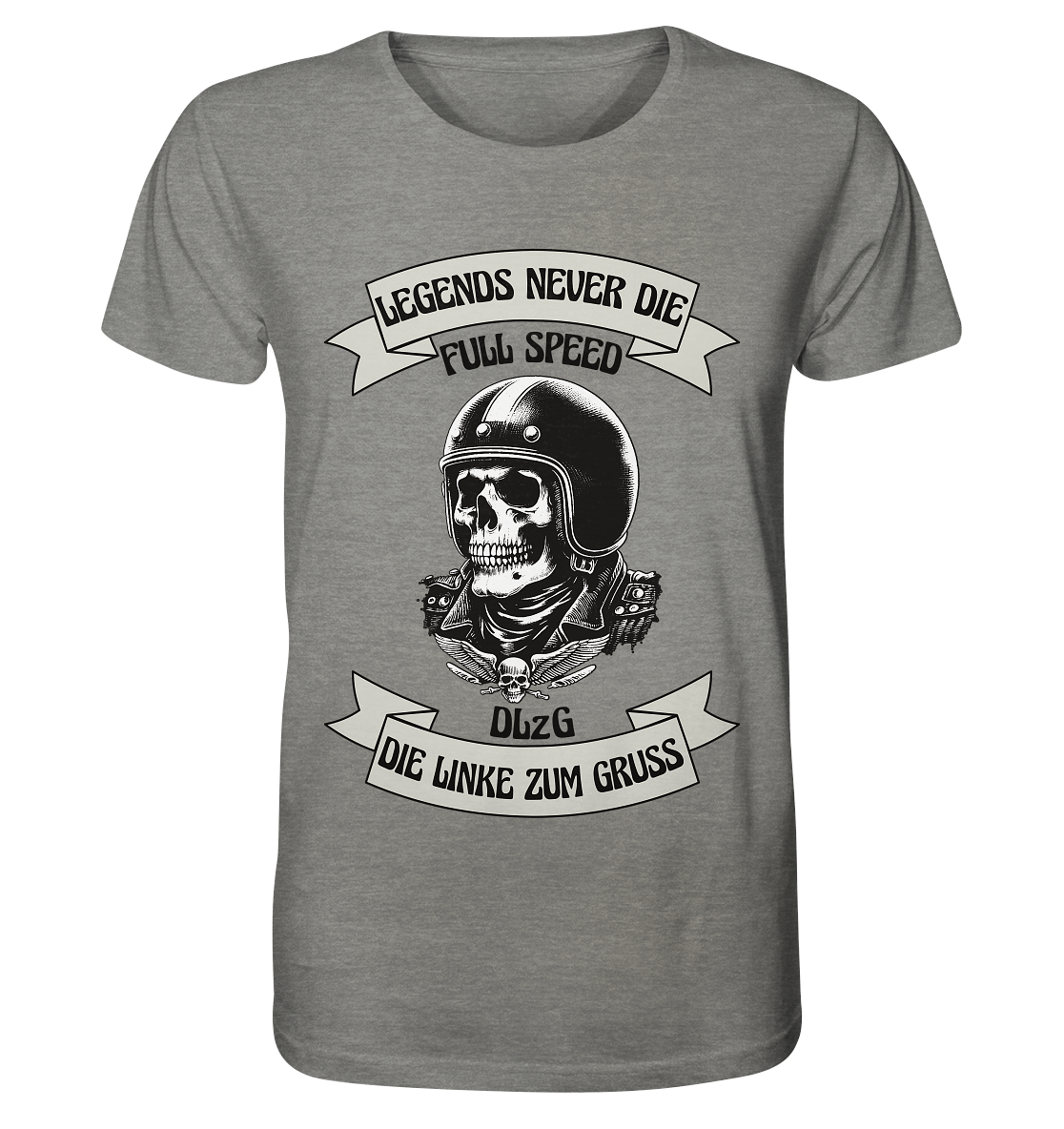 DLzG - Legends never Die - Organic Shirt
