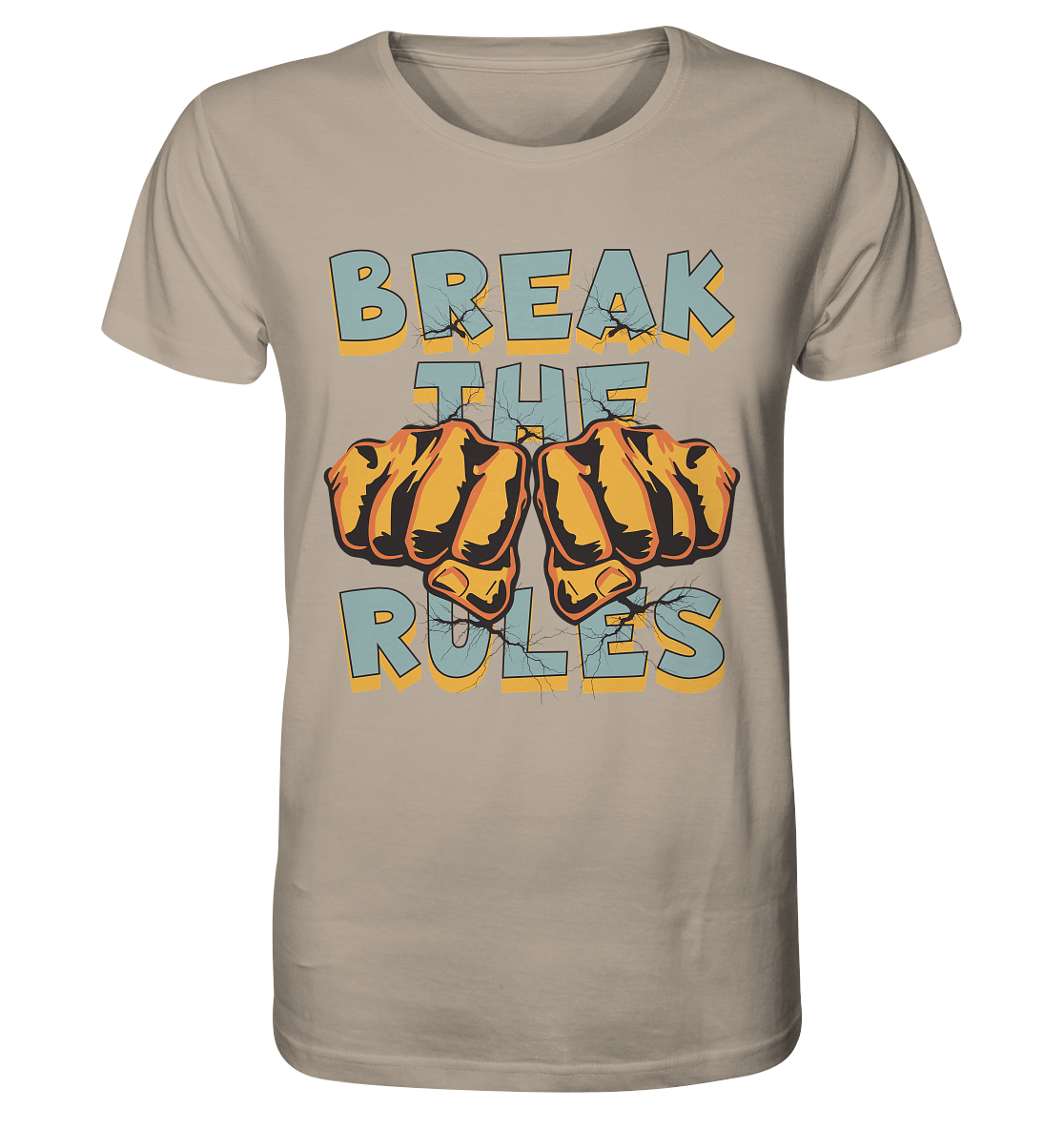 Break the Rules - Statement - Organic Shirt