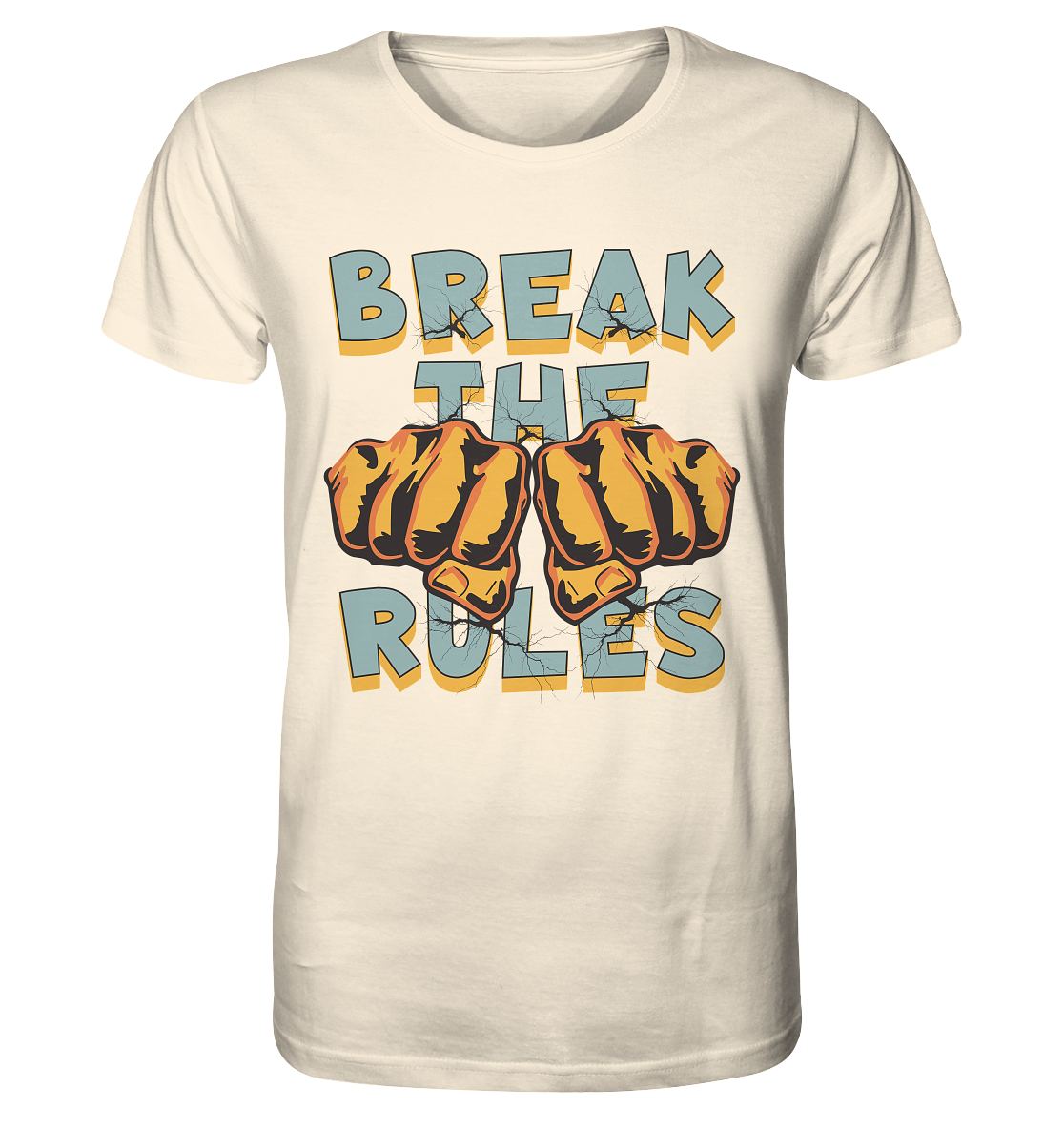 Break the Rules - Statement - Organic Shirt