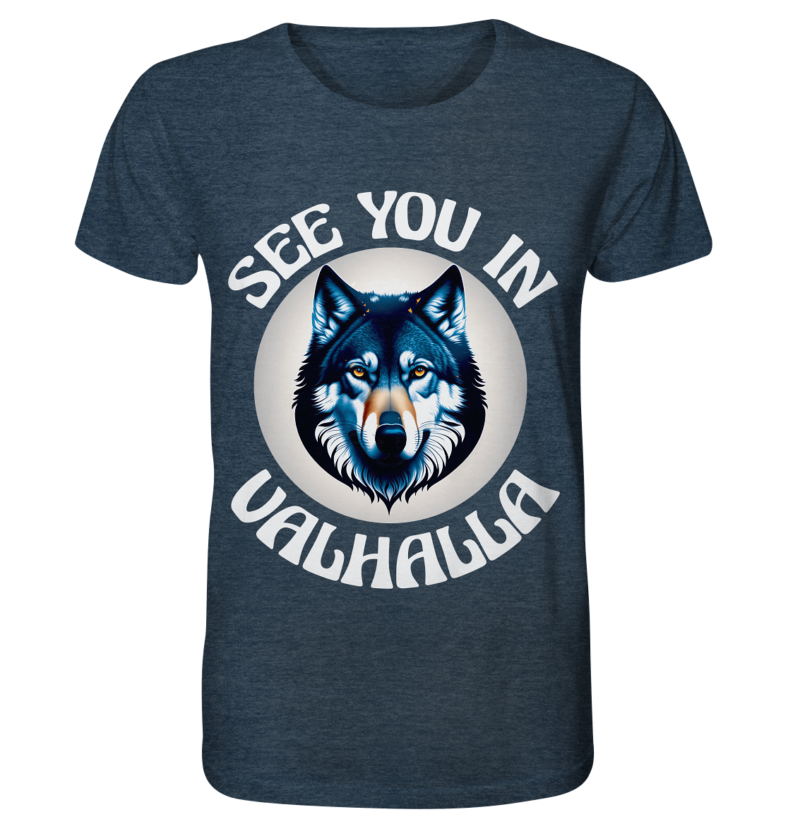 SEE YOU IN VALHALLA NO 5 - STREETWEAR - STATEMENT - Organic Shirt (meliert)