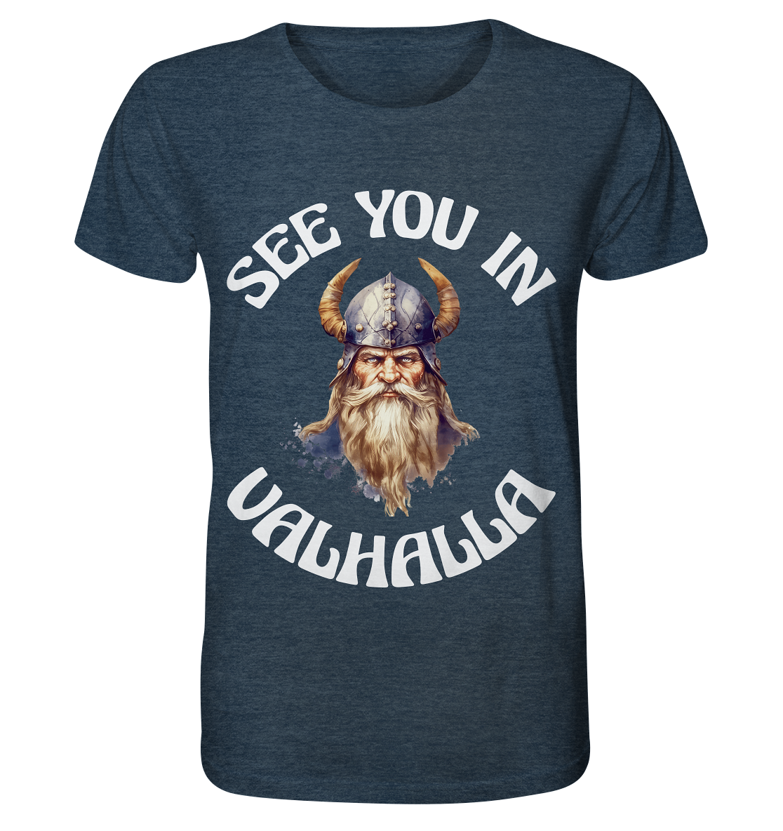 SEE YOU IN VALHALLA NO 3 - STREETWEAR - STATEMENT - Organic Shirt (meliert)