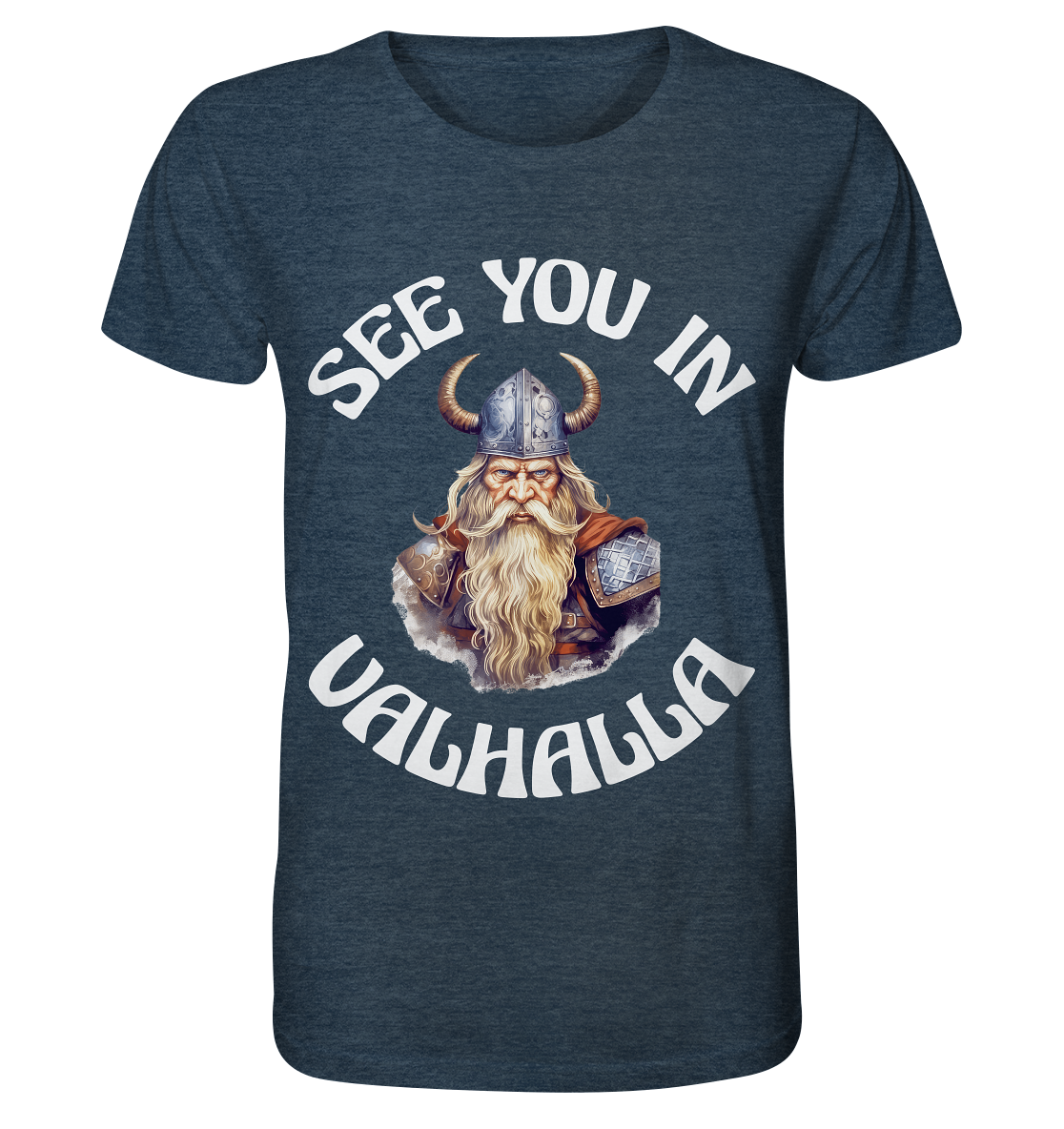 SEE YOU IN VALHALLA NO 2 - STREETWEAR - STATEMENT - Organic Shirt (meliert)