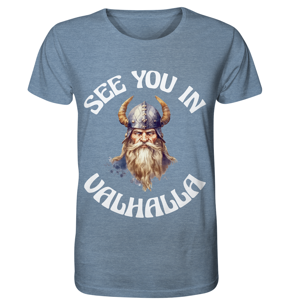 SEE YOU IN VALHALLA NO 3 - STREETWEAR - STATEMENT - Organic Shirt (meliert)