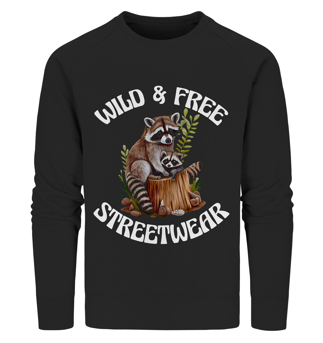WILD & FREE NO 16 RACOON FAMILY - STREETWEAR - STATEMENT - Organic Sweatshirt