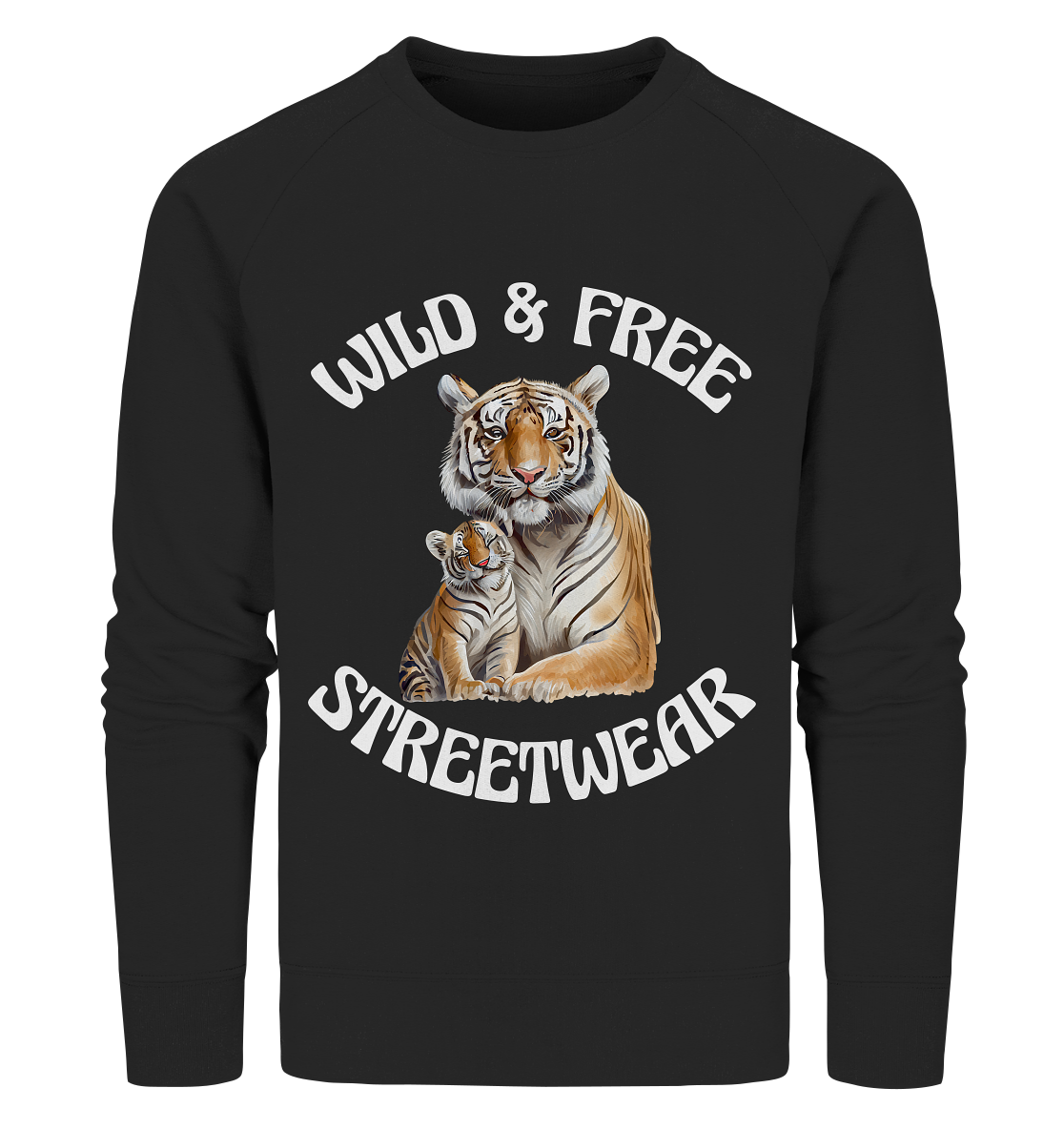 WILD & FREE NO 14 TIGER FAMILY - STREETWEAR - STATEMENT - Organic Sweatshirt