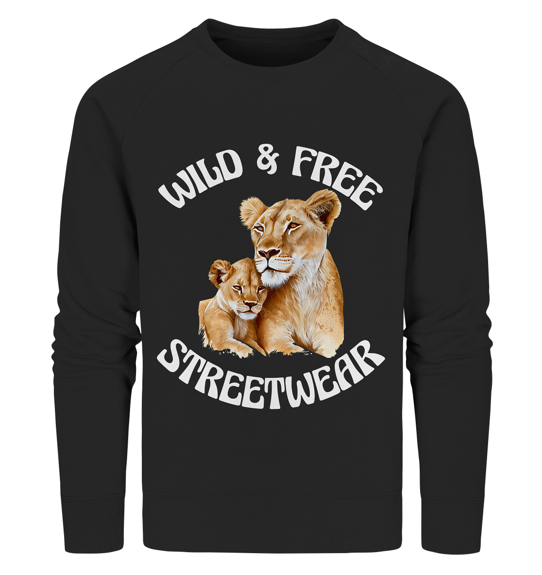 WILD & FREE NO 11 LION FAMILY - STREETWEAR - STATEMENT - Organic Sweatshirt