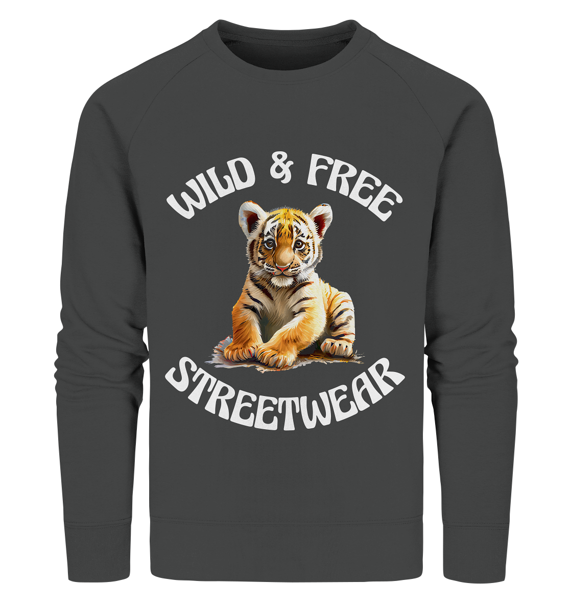WILD & FREE NO 4 TIGERBABY STREETWEAR - STATEMENT - Organic Sweatshirt