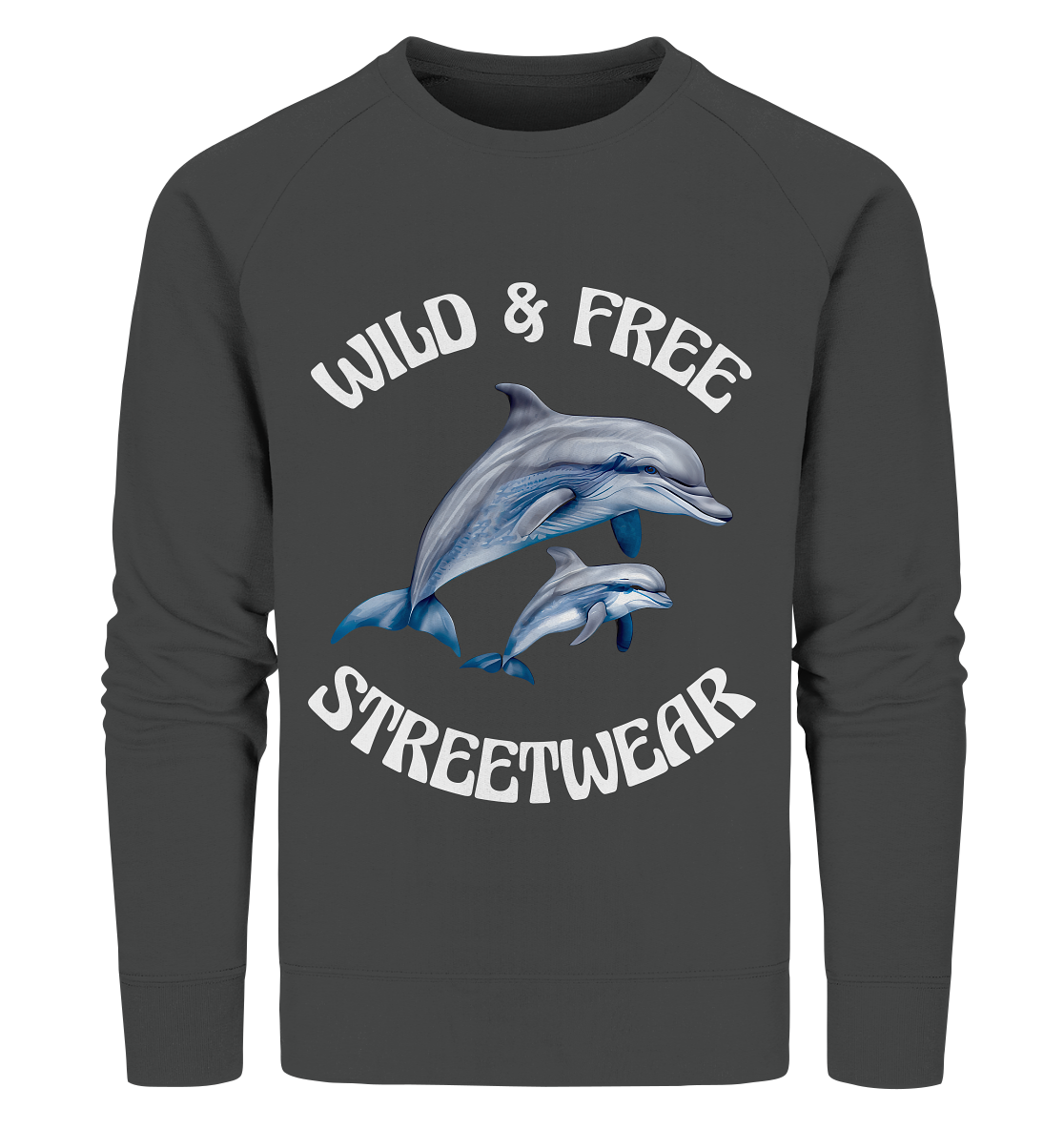 WILD & FREE NO 10 DOLPHIN FAMILY - STREETWEAR - STATEMENT - Organic Sweatshirt