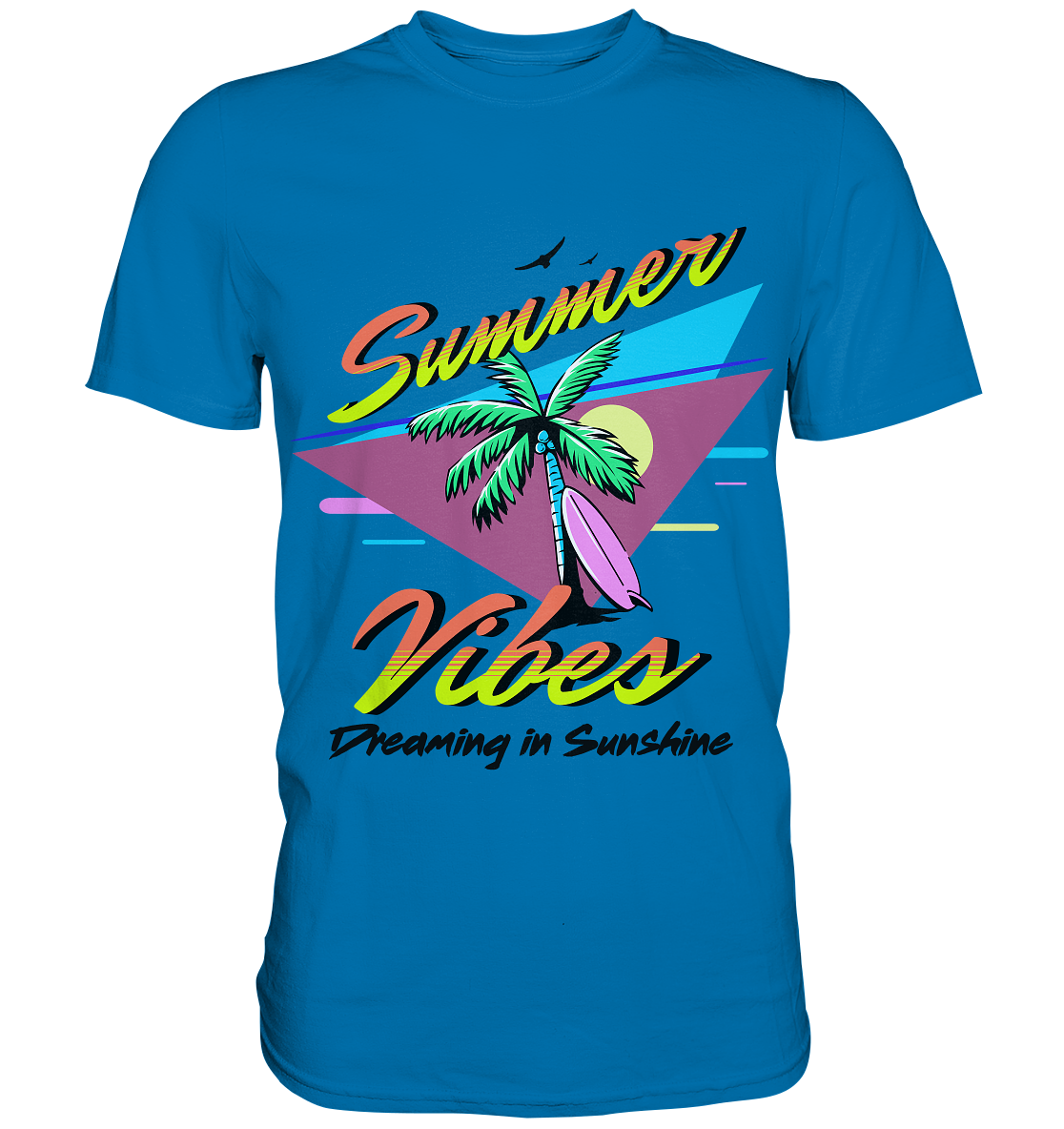 Summer Vibes Dreaming - Premium Shirt
