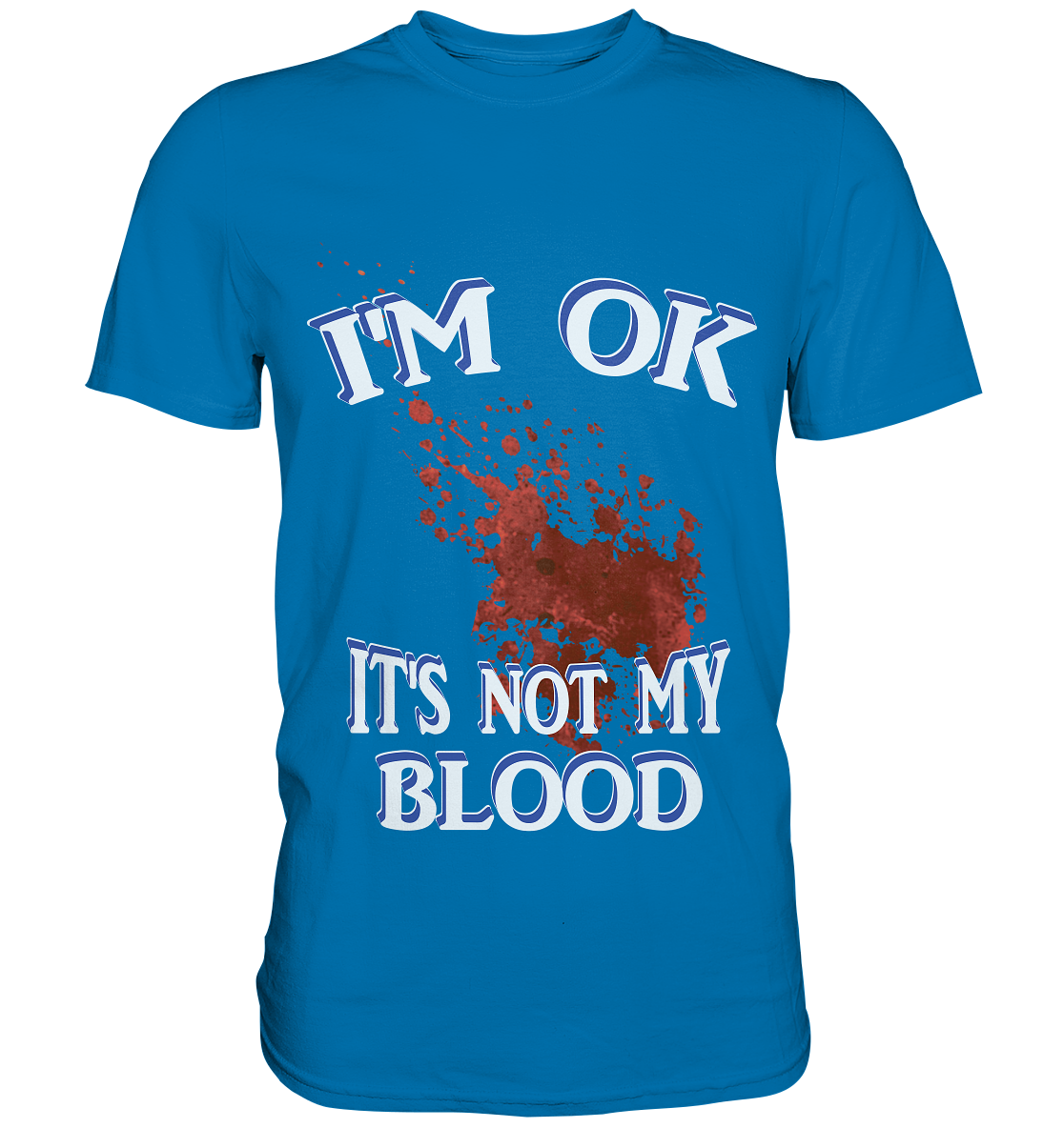 I'M OK | NO 3 | Premium Shirt