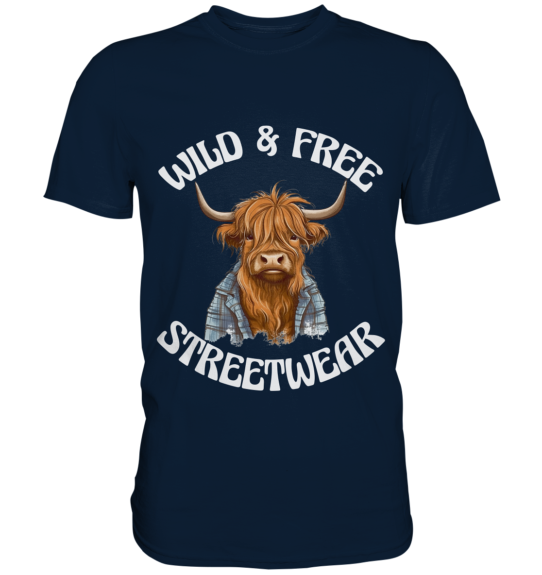 WILD & FREE NO 9 HIGHLAND COW II - STREETWEAR - STATEMENT - Premium Shirt