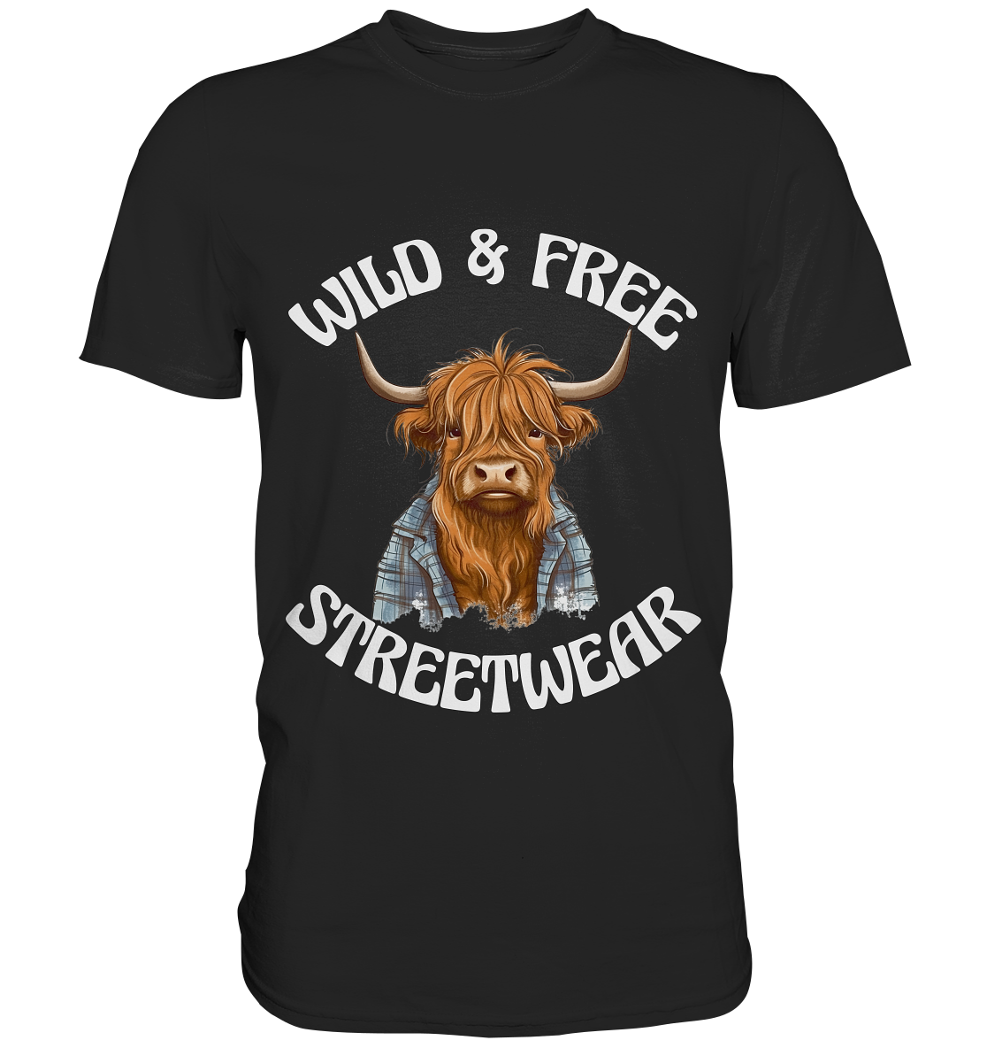 WILD & FREE NO 9 HIGHLAND COW II - STREETWEAR - STATEMENT - Premium Shirt