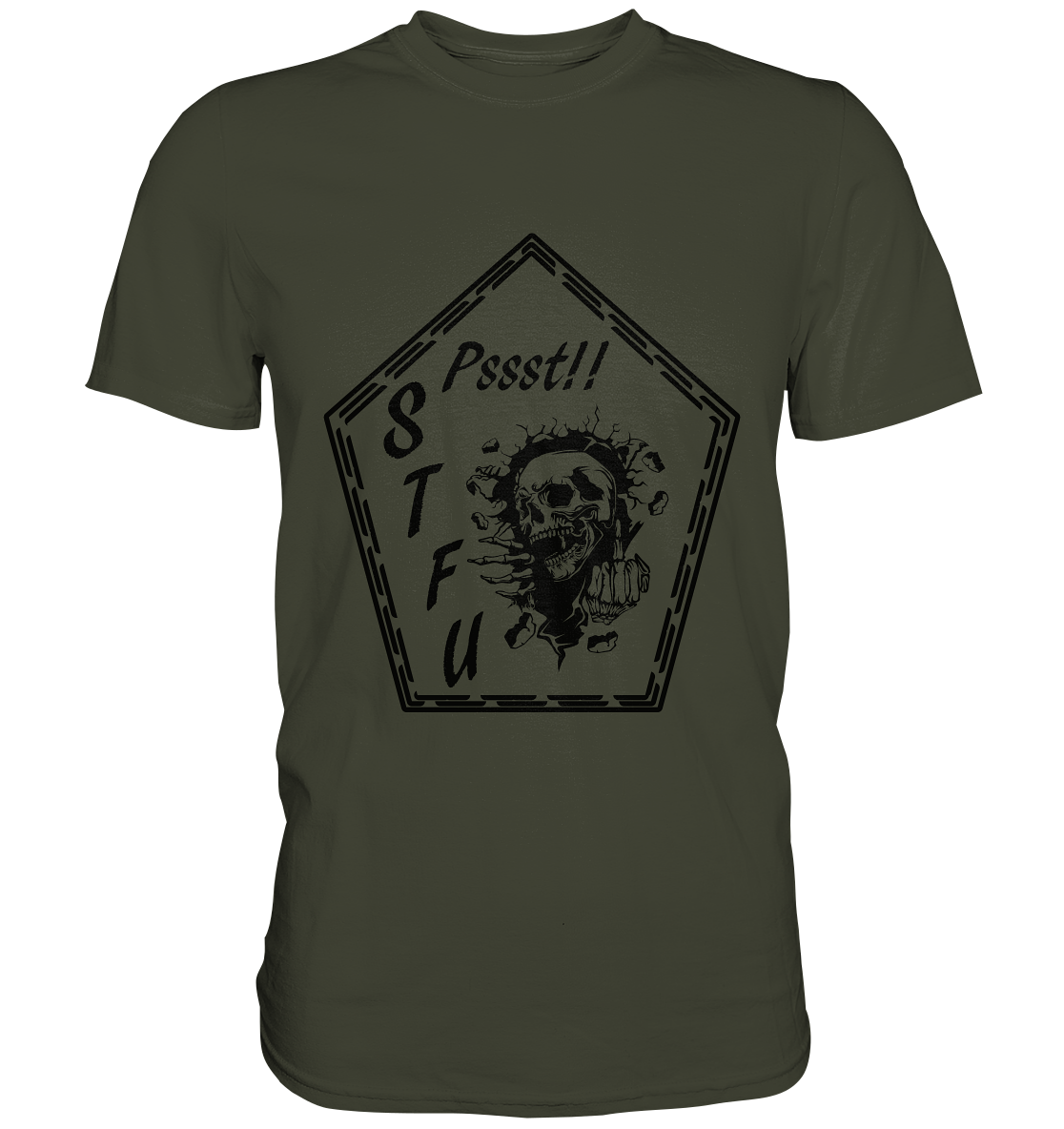 Premium Shirt- STFU- Shut the Fuck up Streetwear