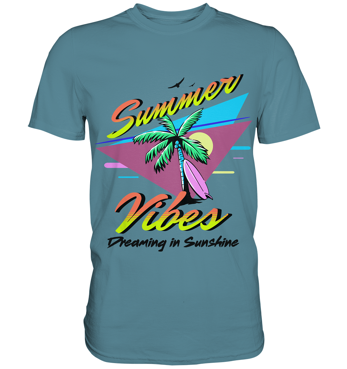 Summer Vibes Dreaming - Premium Shirt