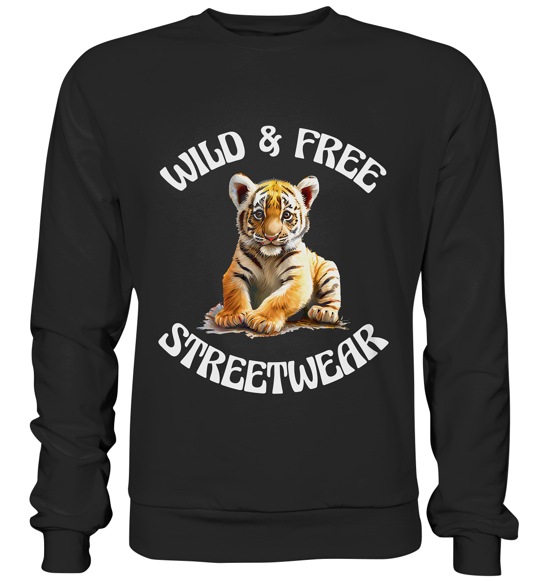 WILD & FREE NO 4 TIGERBABY STREETWEAR - STATEMENT - Premium Sweatshirt