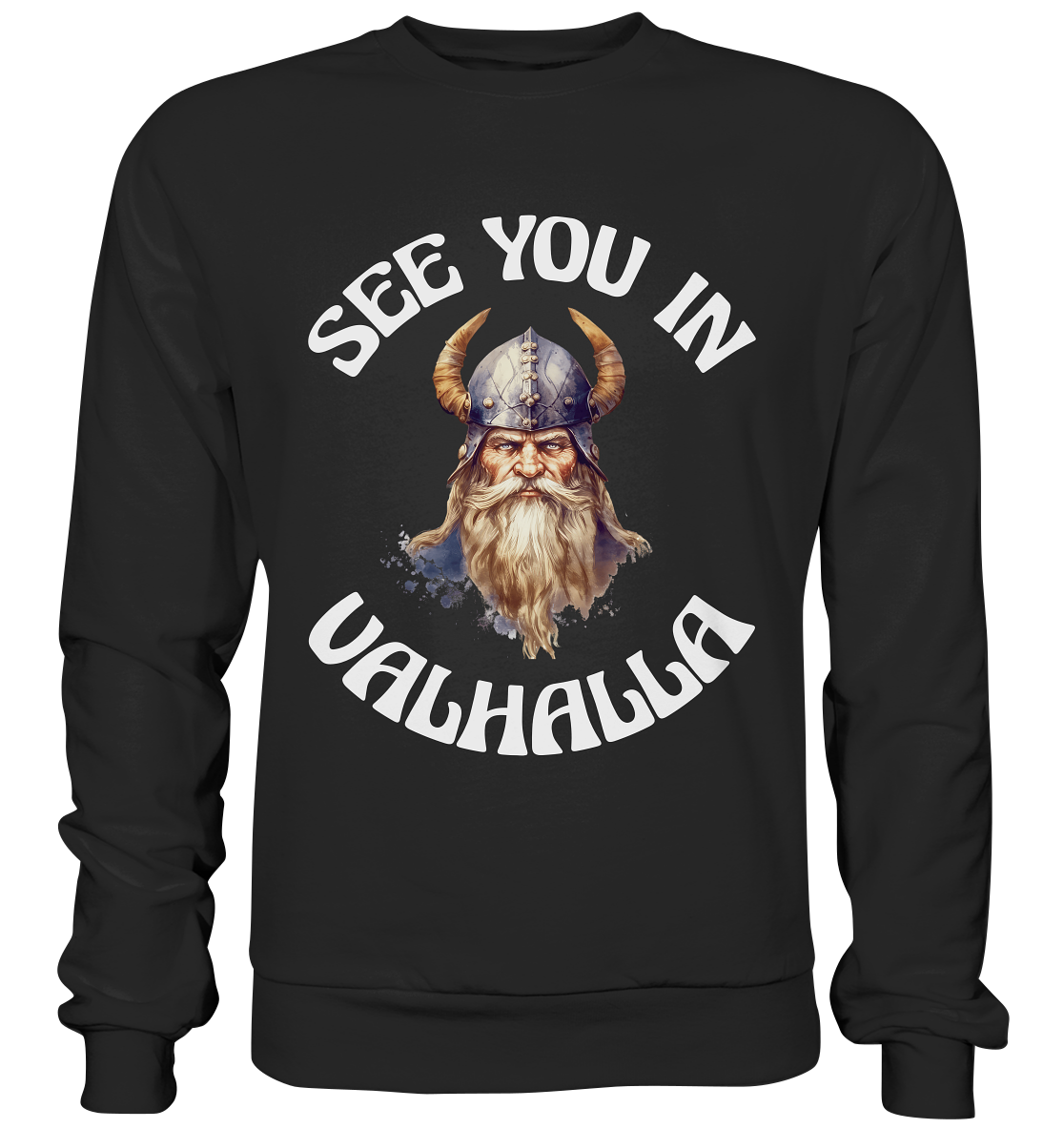 SEE YOU IN VALHALLA NO 3 - STREETWEAR - STATEMENT - Premium Sweatshirt