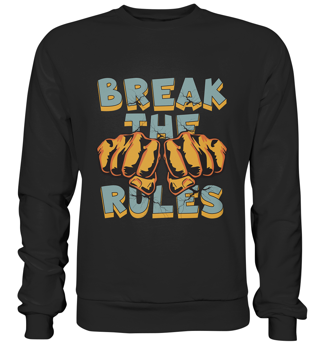 Break the Rules - Statement - Premium Sweatshirt