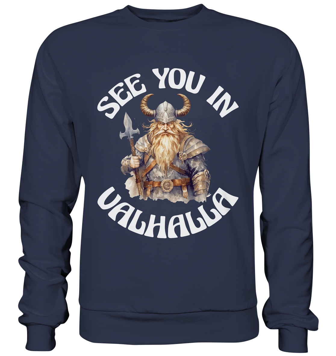 SEE YOU IN VALHALLA NO 4 - STREETWEAR - STATEMENT - Premium Sweatshirt