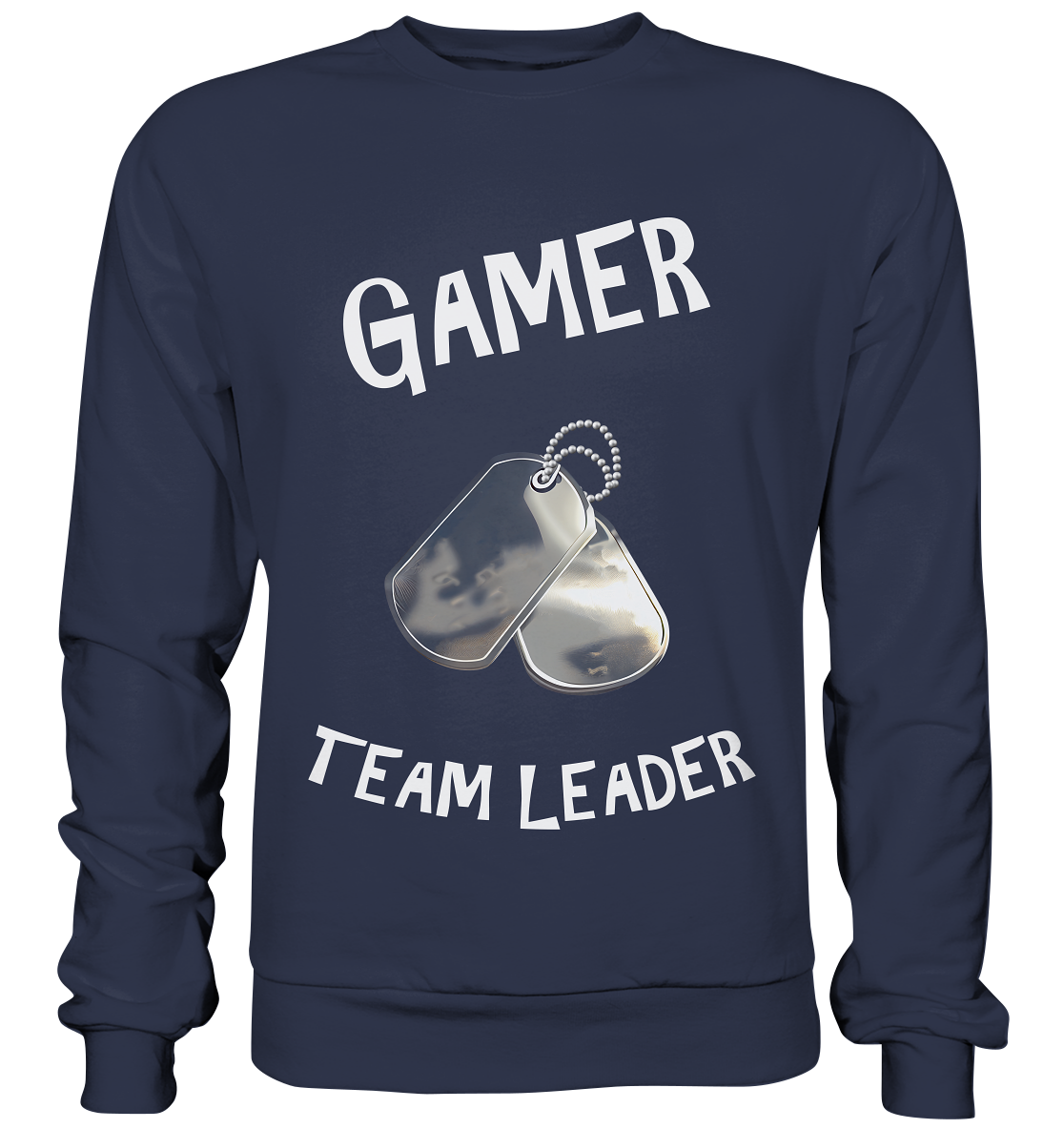 GAMER - TEAM LEADER - HUNDEMARKE - STREETWEAR - STATEMENT - Premium Sweatshirt
