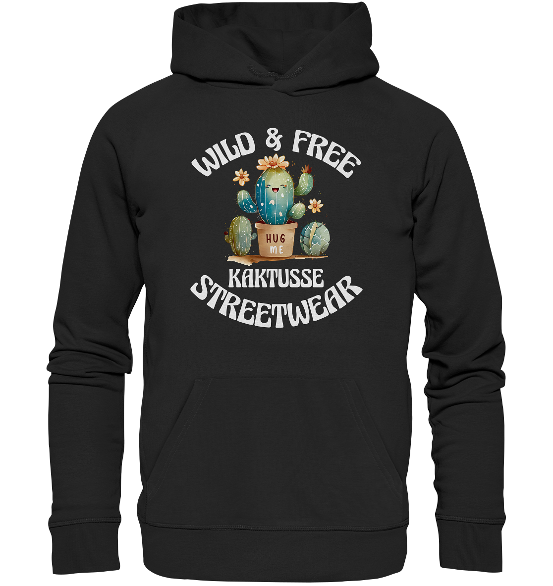 WILD & FREE NO 17 KAKTUSSE - STREETWEAR - STATEMENT - Premium Unisex Hoodie