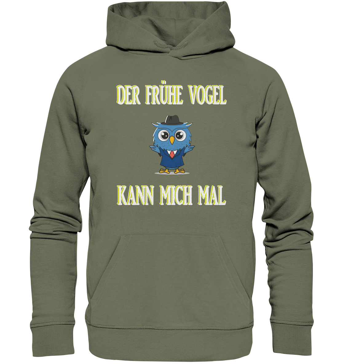 DER FRÜHE VOGEL KANN MICH MAL - Premium Unisex Hoodie
