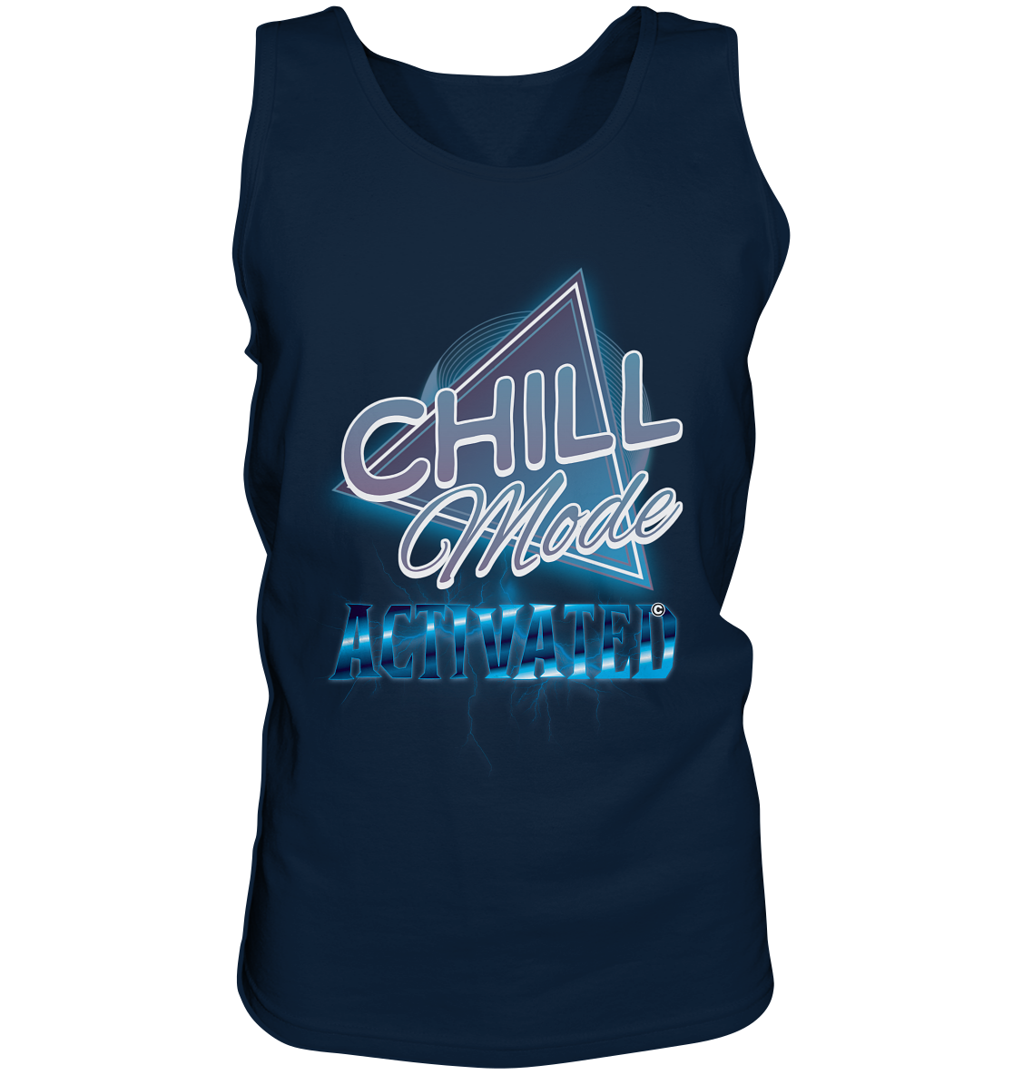 Chill Mode Activated - Tank-Top