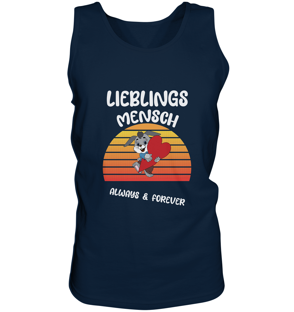 LIEBLINGSMENSCH – ALWAYS & FOREVER - STREETWEAR _ STATEMENTS - Tank-Top